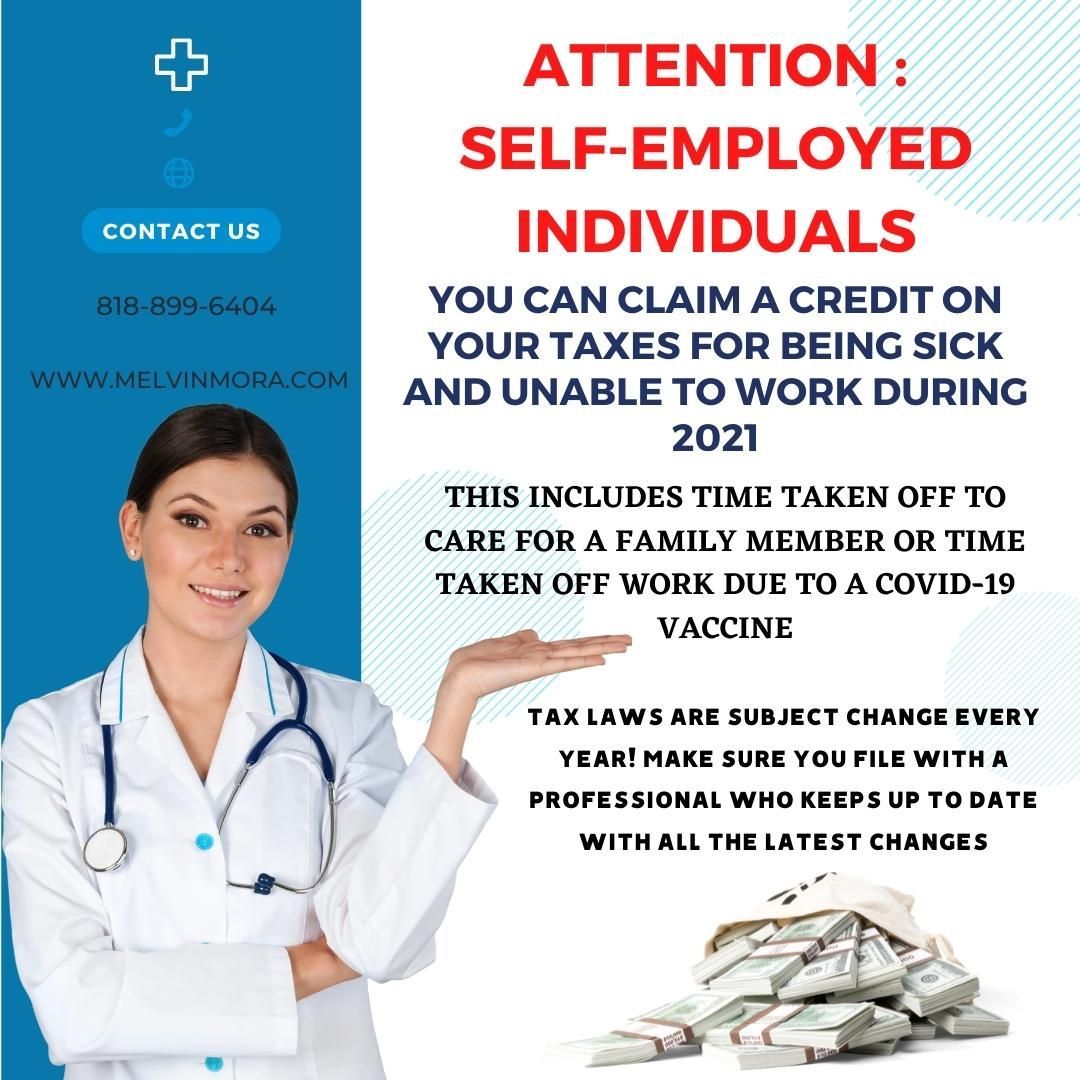 SELF EMPLOYED PEOPLE PAY ATTENTION!
Did you know you can get a credit for sick days you were unable to work during 2021? This includes if you provided care to a family member or if you had to take time off due to a COVID-19 vaccine.
Contact us with any questions!