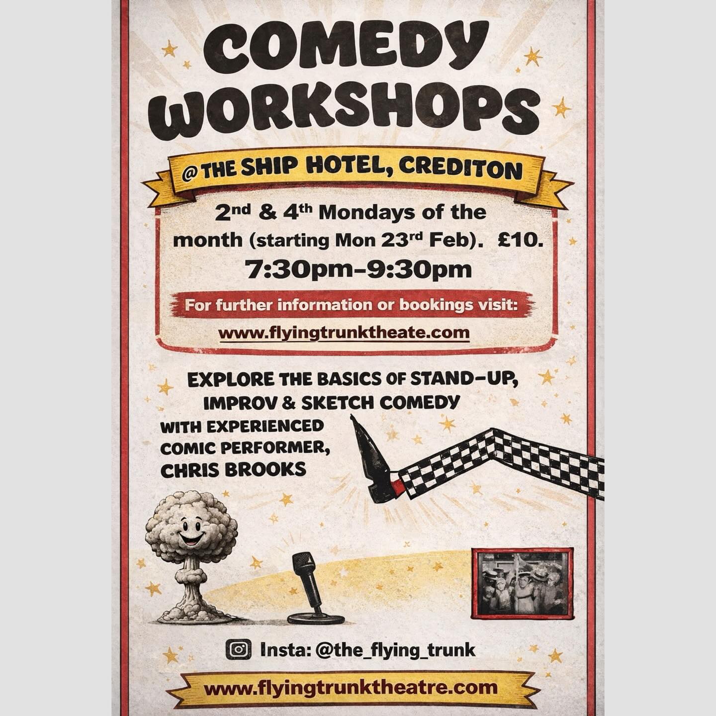 WARNING: Side effects may include uncontrollable giggling, sudden confidence, and telling everyone “I do comedy now.”
Join our Comedy Workshops at The Ship Hotel, Crediton — exploring stand-up, improv and sketch in a supportive, laughter-filled room.
2nd & 4th Mondays
7:30–9:30pm
£10
With comedy wizard Chris Brooks
Come for the laughs. Stay because it turns out you’re quite funny.
www.flyingtrunktheatre.com
#funny #middevon #workshop
@creditonheartproject
@theshiphotelcrediton