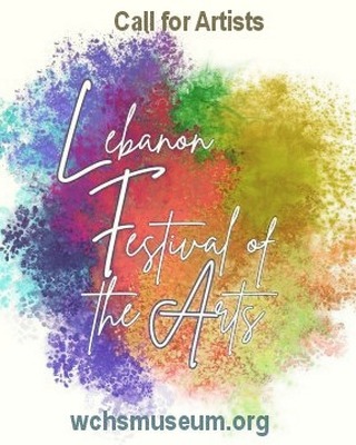 Looking for artists - apply for the June 6 Lebanon Festival of the Arts at the museum website. wchsmuseum.org/lfa2026-202642.html