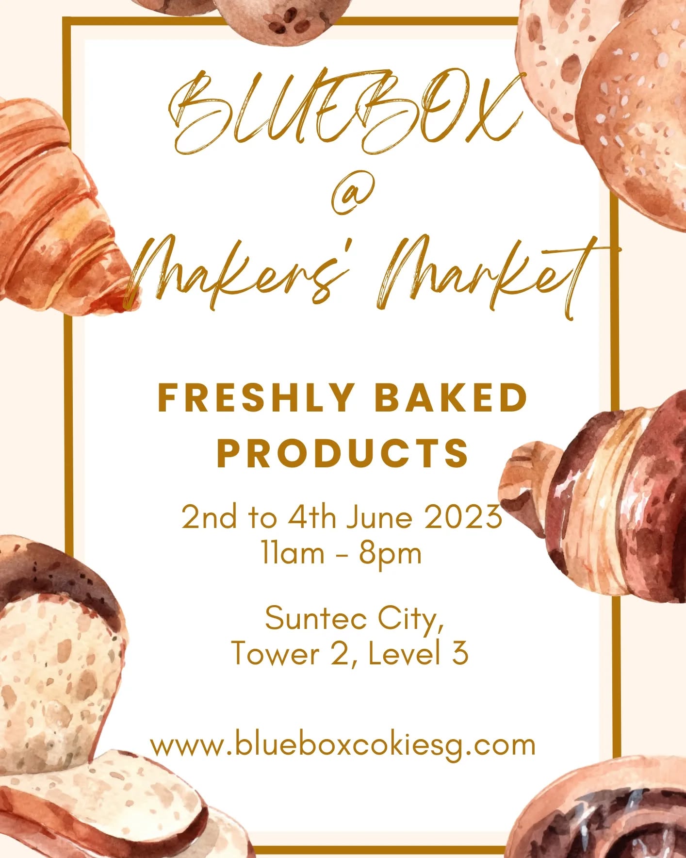 We are coming to the mall soon! Come try out our freshly baked cookies next Friday to Sunday at Suntec City!
P.S: We are bringing our new products to the market too! & there will 10% off the total bill to all our followers!
Looking forward to your support! ❤️
Venue: Suntec City Tower 2, Level 3
Time: 11am to 8pm
Date: 2nd to 4th June 2023 (Fri to Sun)
See you there! 🍪🍰