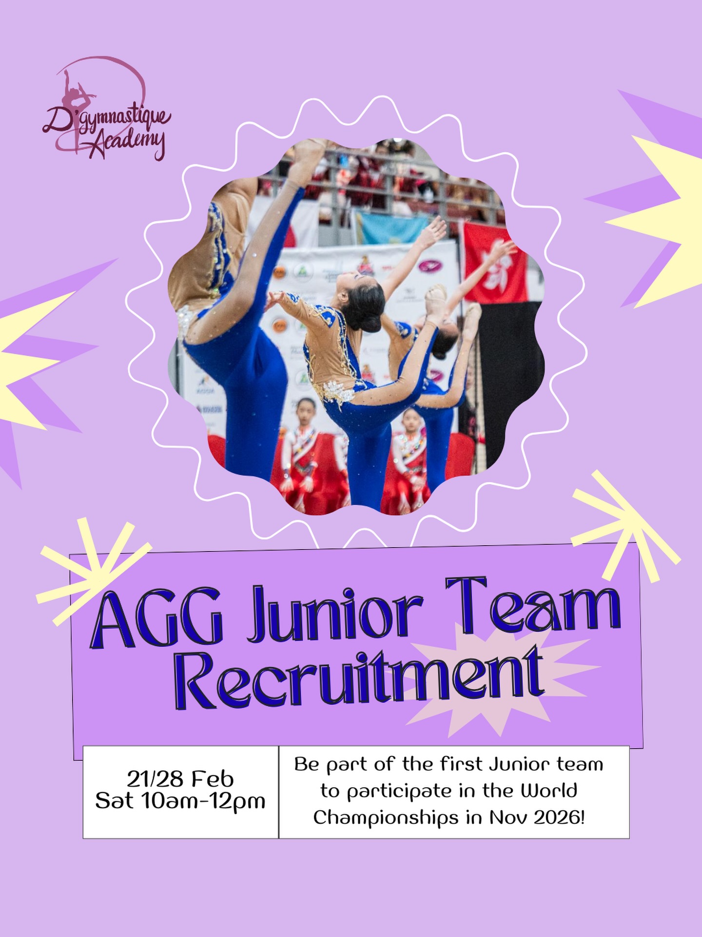 ✨ AGG Junior Team Recruitment | World Championships 2026 ✨
We are recruiting gymnasts for our AGG Junior Team to compete at the AGG World Championships 2026!
📍 Osaka, Japan
🗓 24–27 November 2026
🇸🇬 Our Senior AGG Team will also be representing Singapore at the World Championships — and we are now building our Junior pathway team to join the international stage.
🤸♀️ Junior Team Eligibility (Age in 2026):
• 13–17 years old
• Gymnastics / dance background preferred
• Strong commitment to team training required
📝 Trials:
📅 21 Feb 2026 or 28 Feb 2026 (Attend one session only)
⏰ 10:00am – 12:00pm
🗓 Training Commitment:
• Saturdays 10:00am – 1:00pm
• One additional weekday training
📲 Register your interest by 15 Feb 2026:
👉 tinyurl.com/DGA-AGG-Junior
Shortlisted gymnasts will be contacted after the trial.
Join us and be part of DGA’s international AGG journey 🇯🇵✨