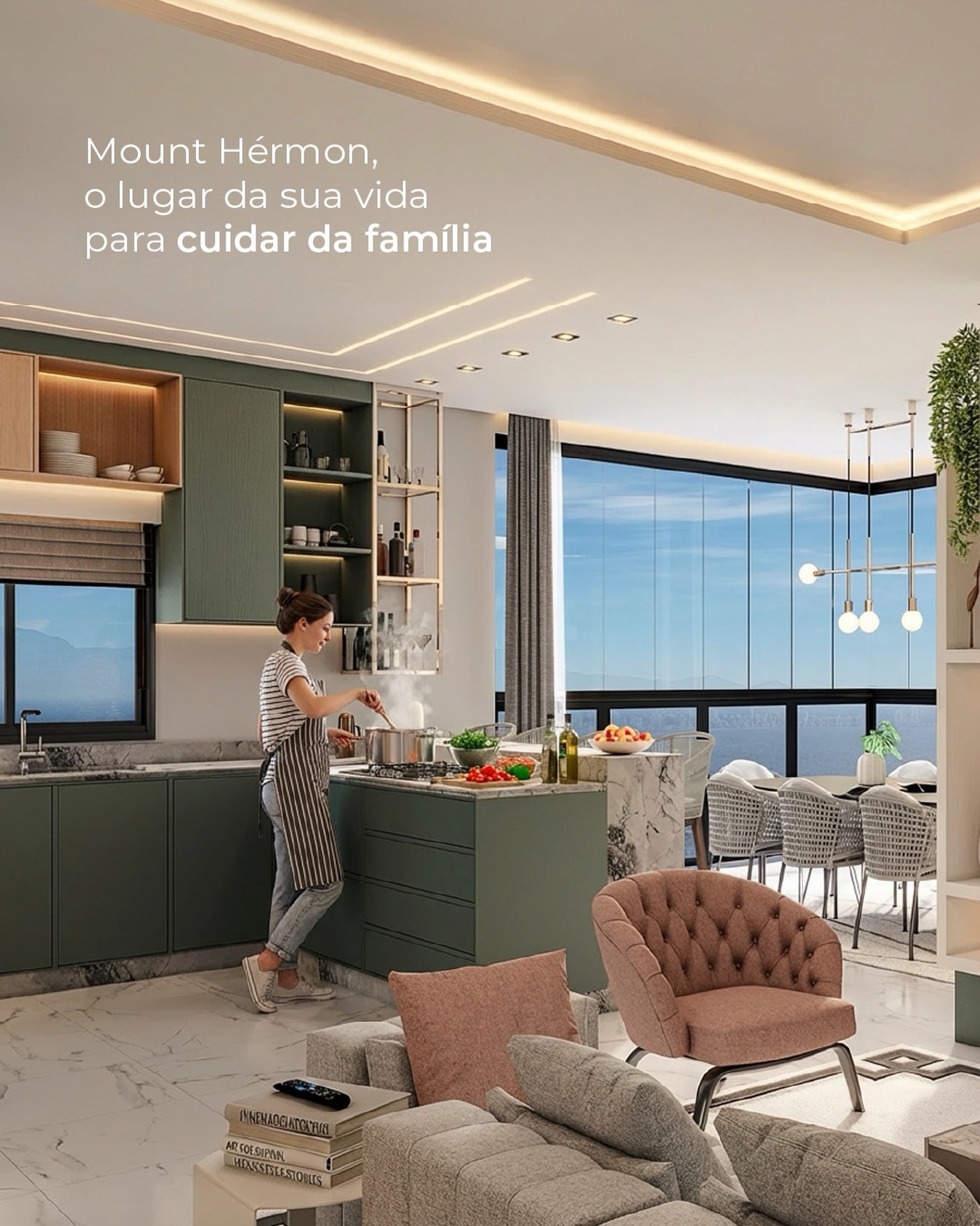 Cuidar é estar presente nos detalhes — no aroma que vem da cozinha, na mesa posta com carinho, no olhar que se estende até o horizonte.
Com plantas amplas, integração entre ambientes e uma vista que inspira todos os dias, o Mount Hérmon oferece o espaço ideal para viver o que mais importa: os momentos em família.
Porque o lar é onde o afeto ganha forma.
