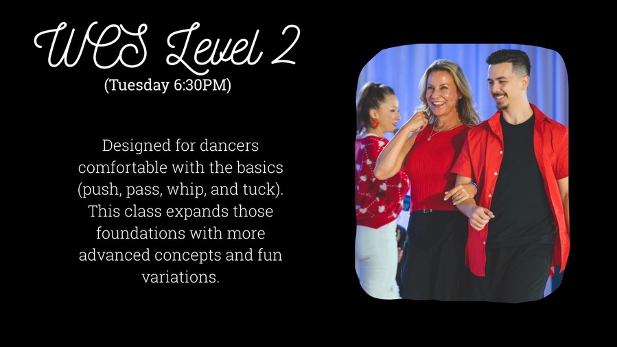 Tuesday night west coast swing classes! Scroll for class descriptions!
630- free intro to wcs (small ballroom)
630- level 2
730- level 3
830- level 4
Visit our website for our full class schedule!