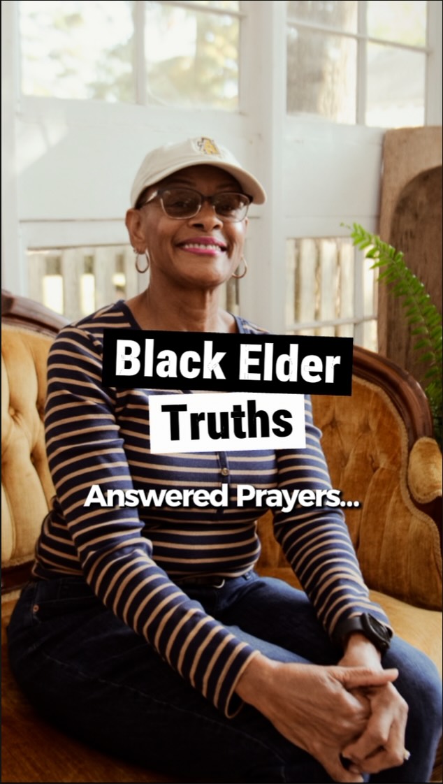 When asked about her proudest moment, she spoke about becoming a mother. She once thought she couldn’t have children. She prayed, and God blessed her with a son and then a daughter.
Today, she’s grateful to have lived long enough to see them both grown.
Black Elder Truths remind us that some of our greatest joys begin as prayers.