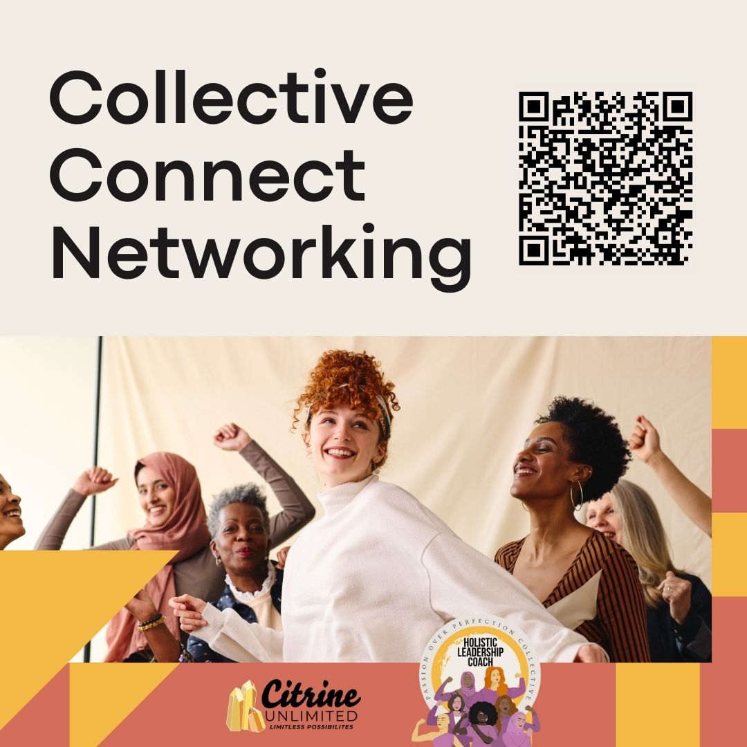 Join the team for an hour of powerful coach-led networking. There is no fee, just community building.
👉https://CollectiveConnect.eventbrite.com