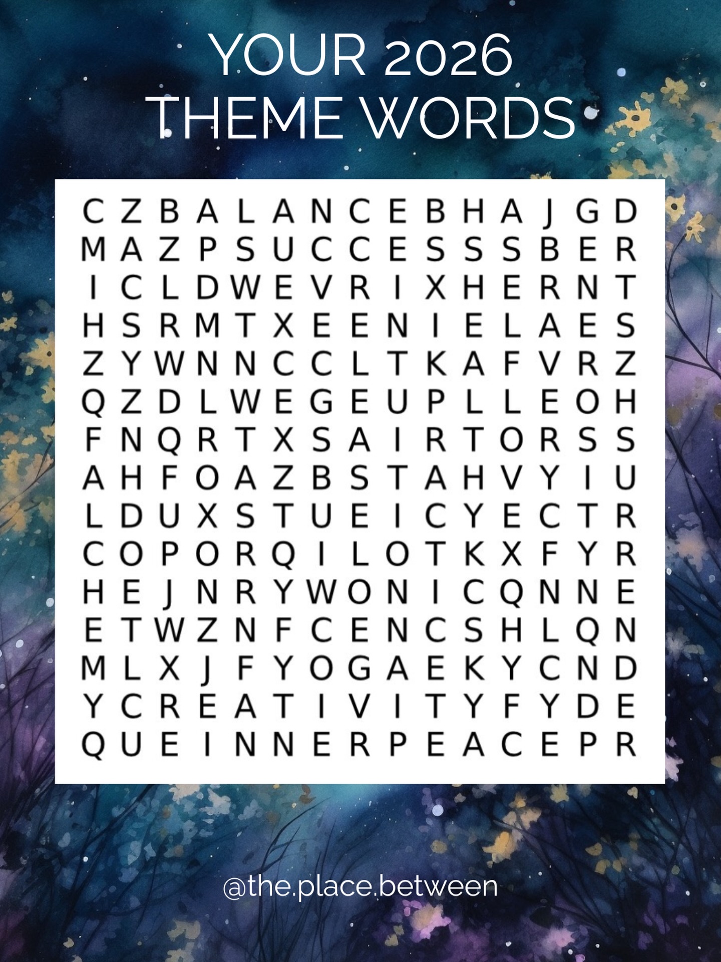 The first three words you discover are your themes moving into 2026!
Comment below with your three words! 🥰
(Words are placed horizontally, vertically, and diagonally, but not backwards)
#WordSearch #2026WordSearch #EndOfYearWordSearch #2026lifetheme