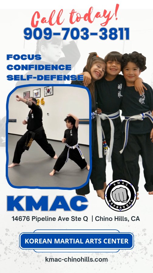 Martial Arts for all ages! Better focus. More confidence. Stronger character.
KMAC Martial Arts helps children of all ages develop discipline, respect, and self-confidence in a safe and positive environment parents trust.
Visit kmac-chinohills.com or contact us today for your FREE trial lesson!
See the difference martial arts can make.
909-703-3811
14676 Pipeline Ave Ste Q
Chino Hills CA 91709
#chinohills #chino #martialarts #taekwondo #karate