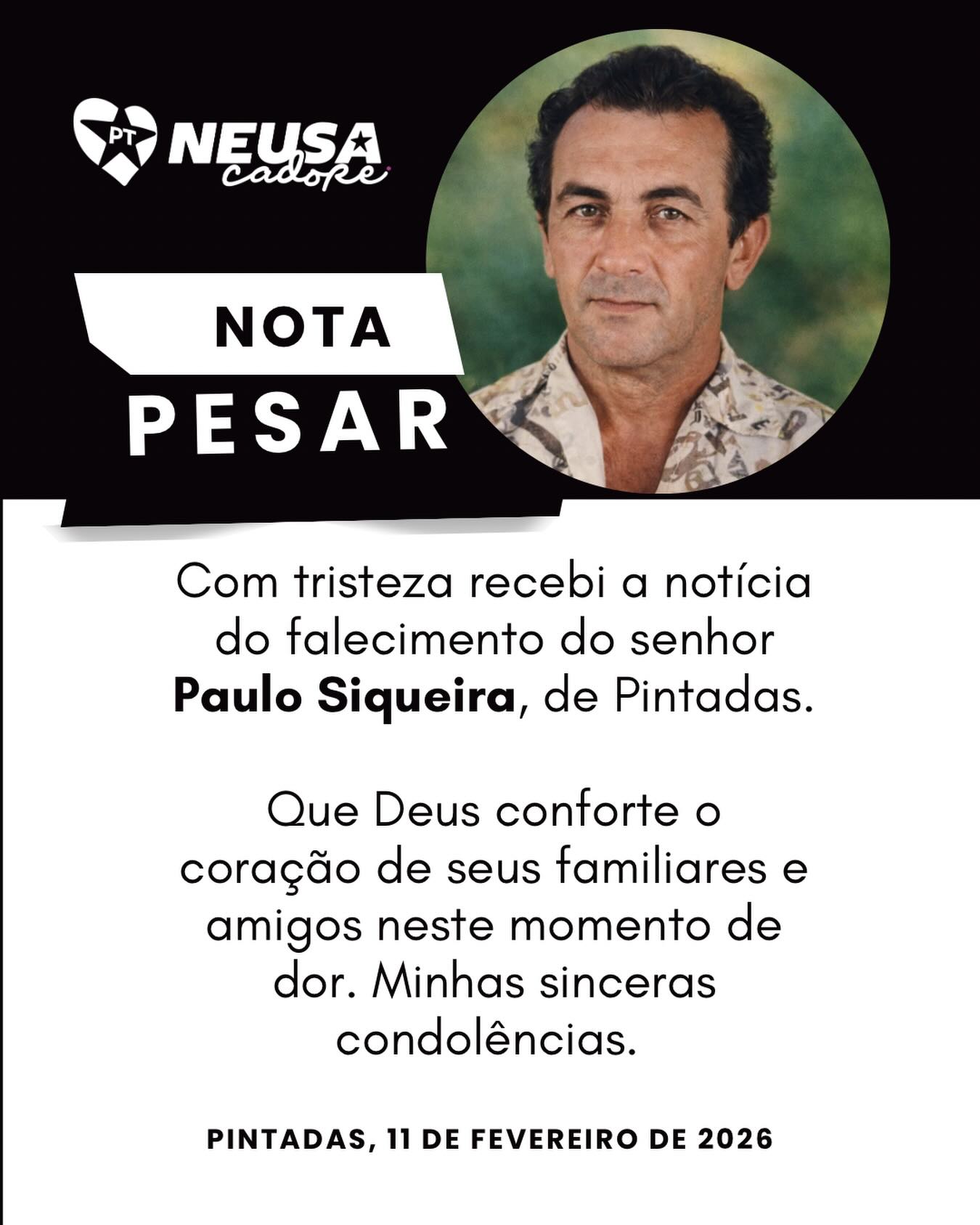 Com tristeza recebi a notícia do falecimento do senhor Paulo Siqueira, de Pintadas.
Que Deus conforte o coração de seus familiares e amigos neste momento de dor. Minhas sinceras condolências. 🙏