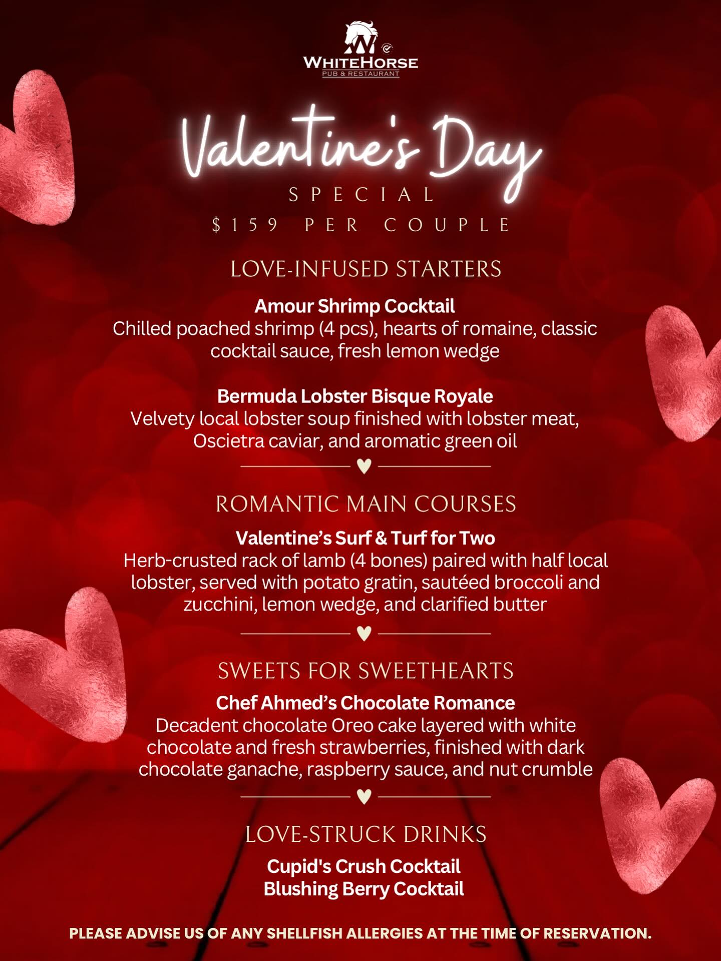 Love is on the menu 💌 Join us at Whitehorse Pub this Valentine’s Day for a special menu made for date night.
Reservations can be made on our website at www.whitehorsebermuda.com or by calling us at 441-297-1838.