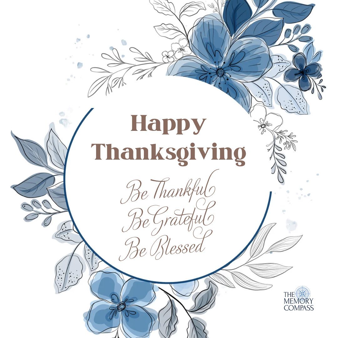 The Memory Compass Wishes you a Happy Thanksgiving!