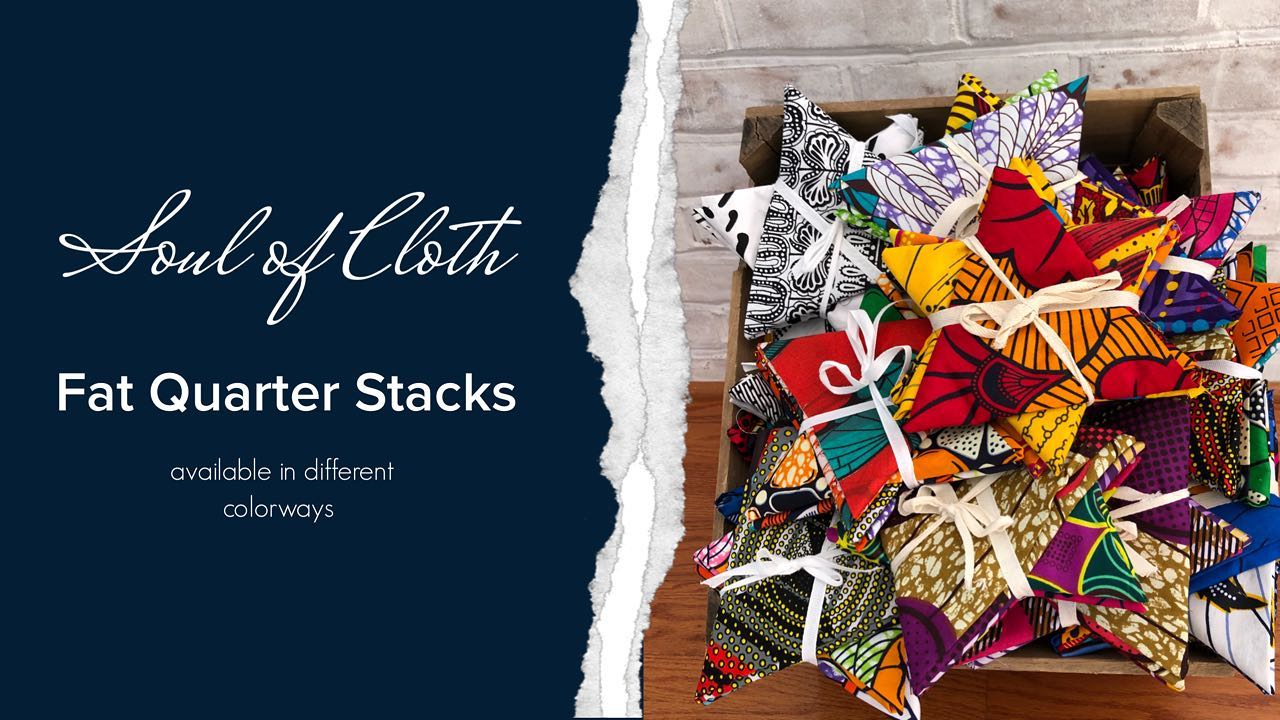 #SoulofCloth
#AfricanPrintFabric
#QuiltingFabric
#QuiltingPrecuts
#Ankara
#IWantAllTheFabric
#FabricFeedsMySoul