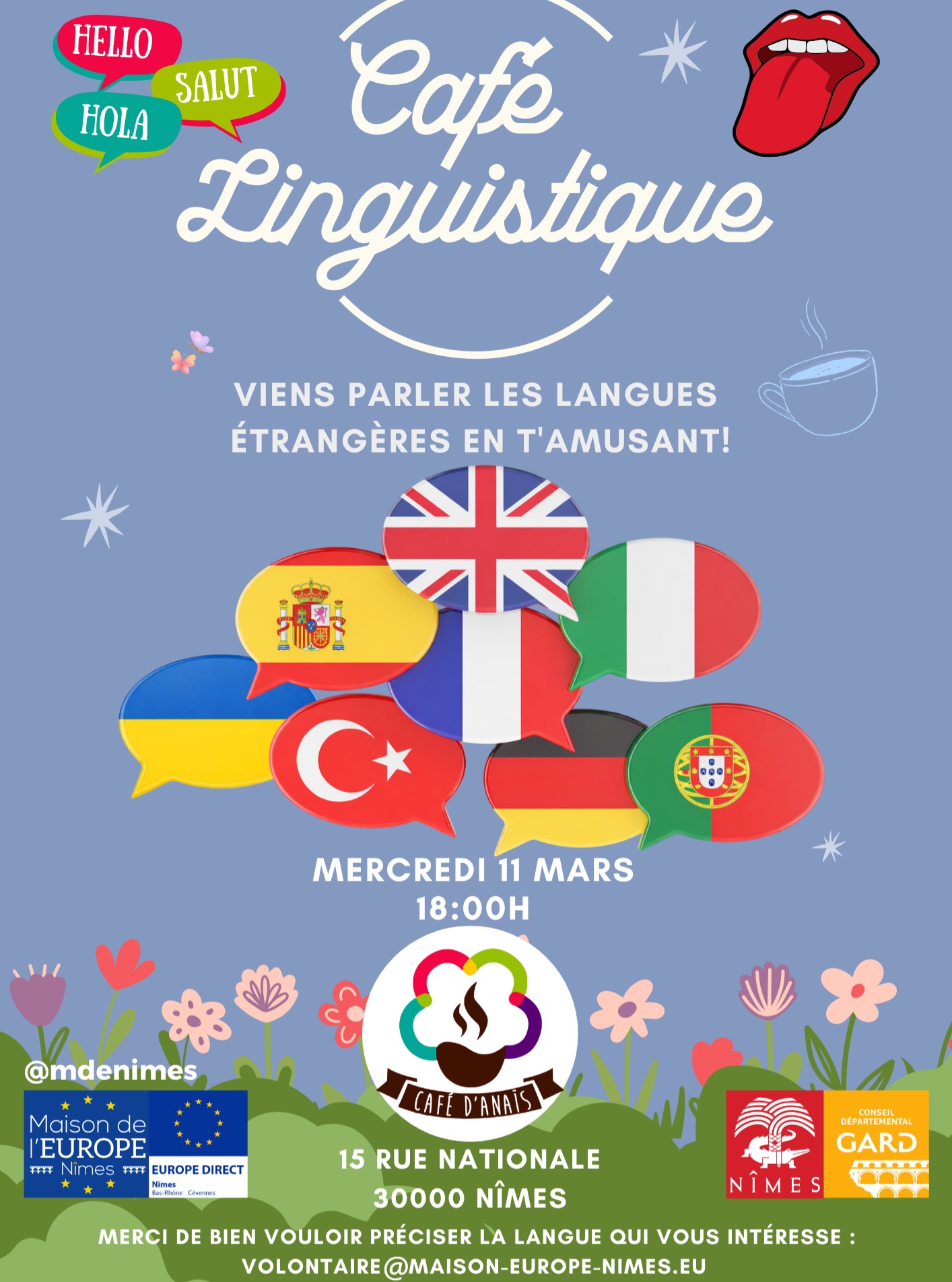 Vous voulez pratiquer des langues étrangères ?
🗓️ Retrouvez-vous le 11 mars de 18h00 à 20h00 au @cafedanais (15 Rue nationale, 30000 Nîmes) et profitez de la présence des jeunes de tous les coins d’Europe !
Merci de bien vouloir préciser la langue qui vous intéresse : volontaire@maison-europe-nimes.eu
Entrée gratuite 💸