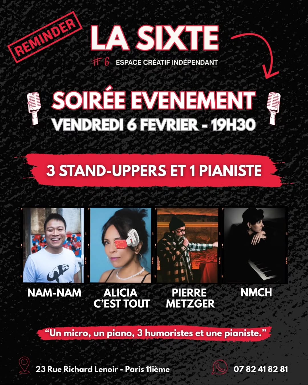 📌 C'est ce vendredi, plus que quelques jours pour prendre vos places et soutenir un lieu indépendant qui met en avant la prise de risques !
RDV en story pour accéder à la billetterie !
W/ @namnamhng @aliciacesttout @pierre__metzger @nmch.compositeure
#6 #standup #paris #namnam