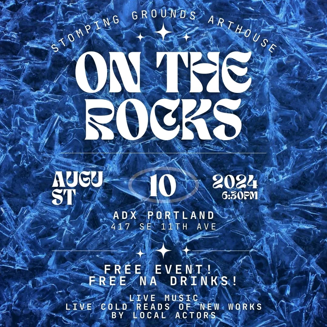 Our next On the Rocks is our FINAL one of the year! Join us next Saturday, August 10, at 6:30PM for a night of new works, robust discussion, and community connection. We'll be at @adxportland sharing works in development, cold read by our group of skilled actors.
This is our "open mic night for playwrights." If you're a playwright, we still have room for a couple more pieces so DM us for details!
On the Rocks is completely free - even the sips! RSVPs are appreciated and you can do so in our bio! ✨
See ya there!