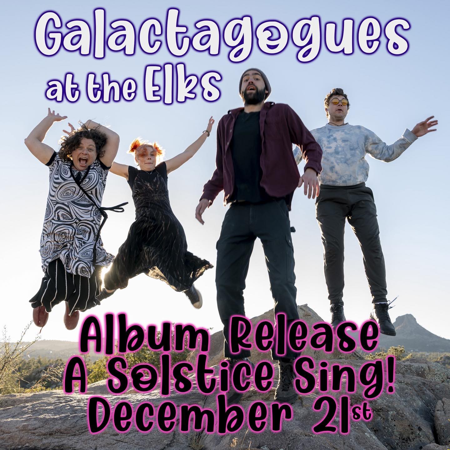 We’re thankful for all of our friends and fans,. Hope you’re having a great day and we’ll see you at the Elks on the solstice! buy tickets at www.galactagoguesmusic.com