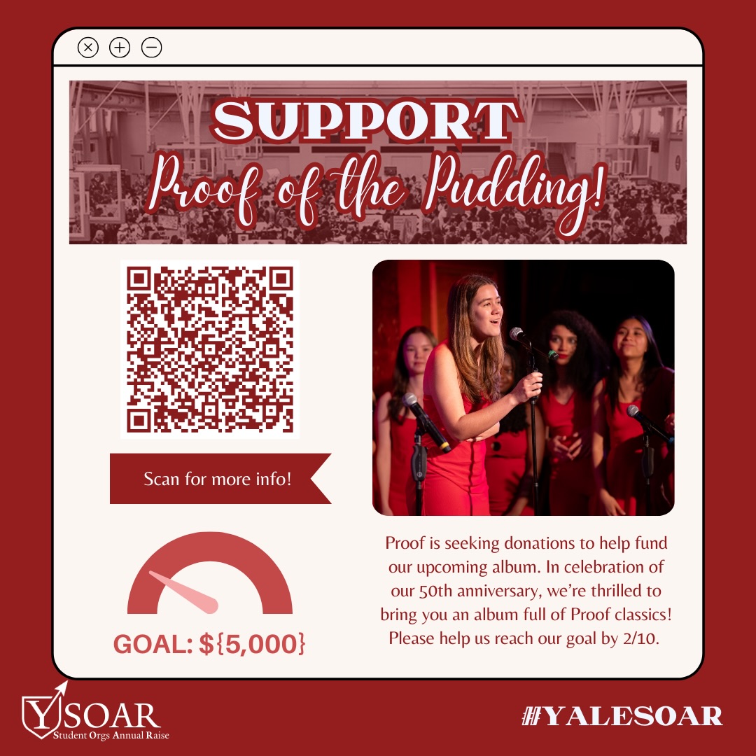 Proof’s YaleSOAR campaign is officially open, and our goal is to raise $5,000 to fund our album! In celebration of our 50th anniversary, we’re thrilled to bring you an album of Proof classics! Please consider giving today with the donation link in our bio (or scan the QR code). Thank you for supporting Proof and helping us keep this community singing ♥️