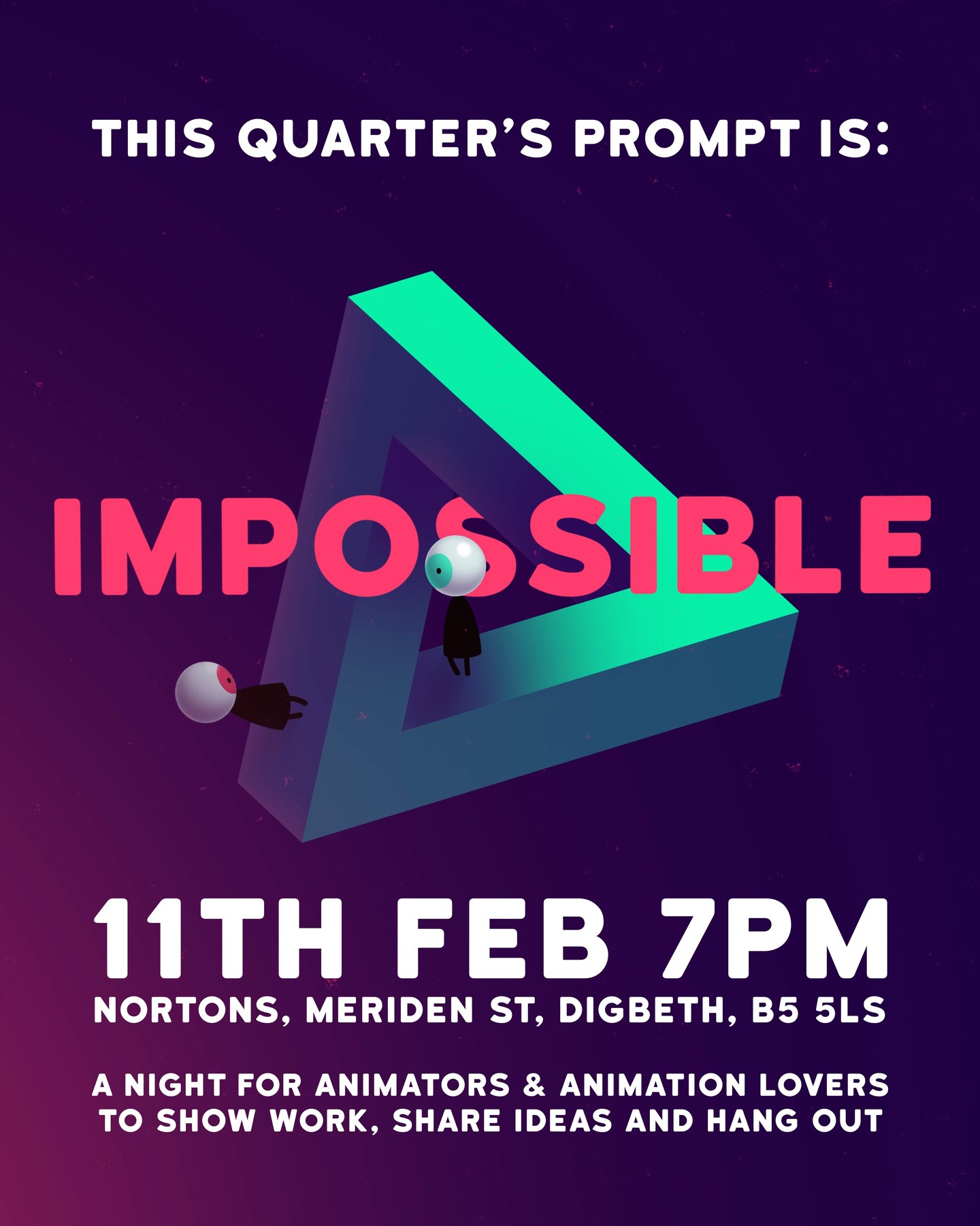 If you want to submit animation, the deadline is midnight tonight (4th Feb). It can be from as short as 1 second. The OPTIONAL prompt is ‘Impossible’, but you can make whatever you want. It's not impossible.