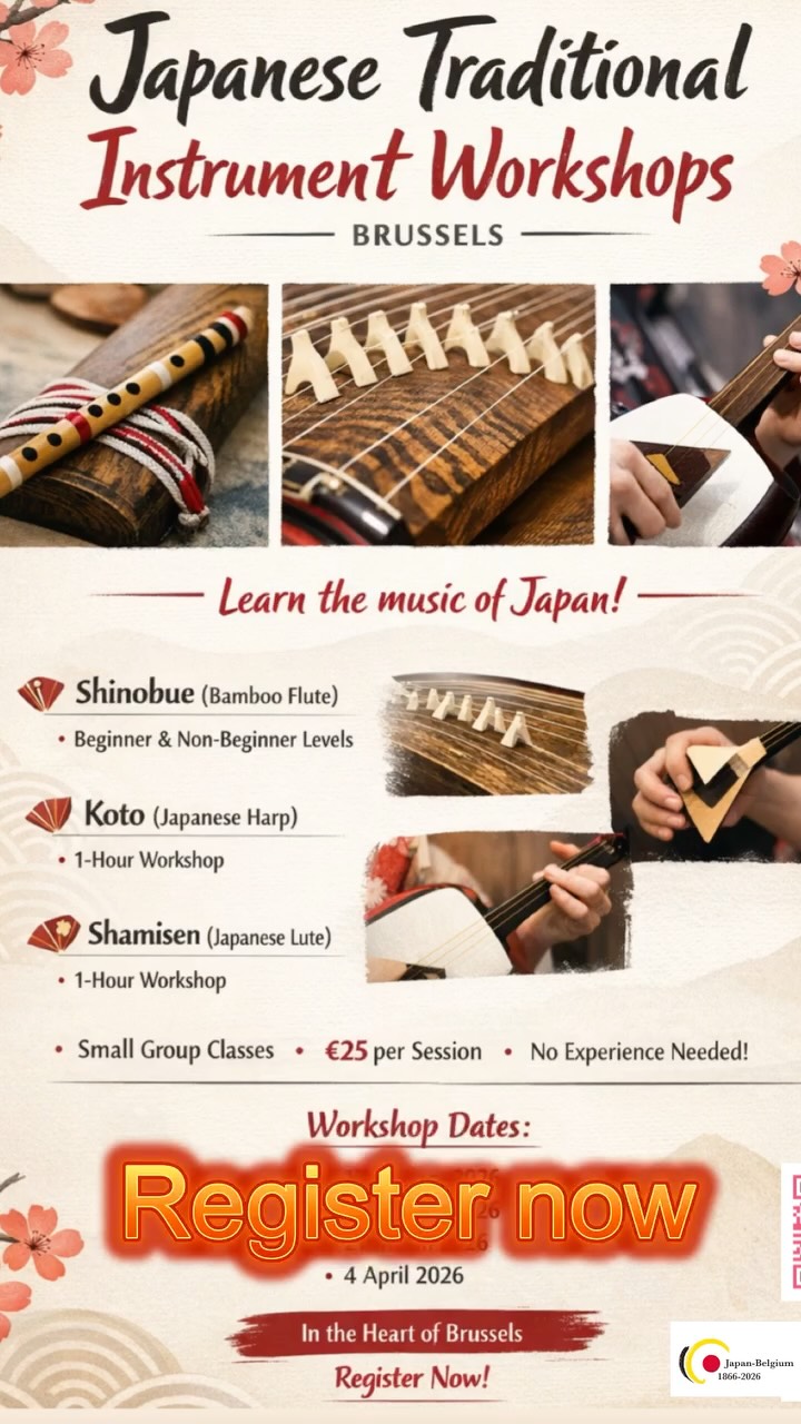 Discover the sound of Japan in Brussels 🇯🇵🎶
Join our Japanese Traditional Instrument Workshops and try:
• Shinobue (Bamboo Flute)
• Koto (Japanese Harp)
• Shamisen (Nagauta style)
✨ Beginner friendly
✨ Small group classes (open from 2 registrations)
✨ €25 per session
📅 21 March 2026
📅 4 April 2026
📍 Brussels (Merode)
Register now — link in bio.
#Brussels #JapaneseCulture #MusicWorkshop #Koto #Shamisen #shinobue