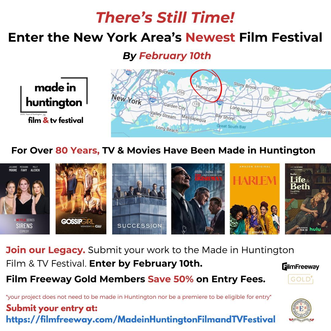 There’s Still Time! Enter the New York Area’s Newest Film Festival By February 10th!
.
Submit your film to the Made in Huntington Film & TV Festival. For Over 80 Years, TV & Movies Have Been Made in Huntington.
Join our Legacy. Submit your work to the Made in Huntington Film & TV Festival.
Enter by February 10th.
Film Freeway Gold Members Save 50% on Entry Fees.
*your project does not need to be made in Huntington nor be a premiere to be eligible for entry*
Submit your entry at: https://loom.ly/BgUxFZU
.
#madeinhuntington #huntingtonny #filmfestival #film #tv #film&tvfestival #emergingfilmmakers #filmmaker #director #videographer #short #feature #shortlength #submit #submissions #entries #longisland