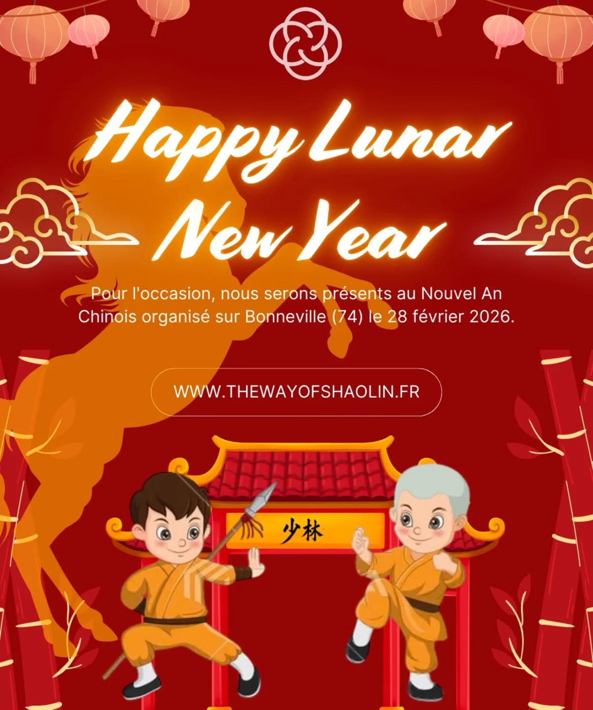 Nous vous souhaitons une très bonne année du Cheval de 🔥.
Pour l'occasion, nous serons présents le 28 février 2026 à Bonneville (74) , et performerons lors du spectacle organisé par l'association chinoise de Bonneville.
#thewayofshaolin #shaolin #chinesenewyear ##lunarnewyear