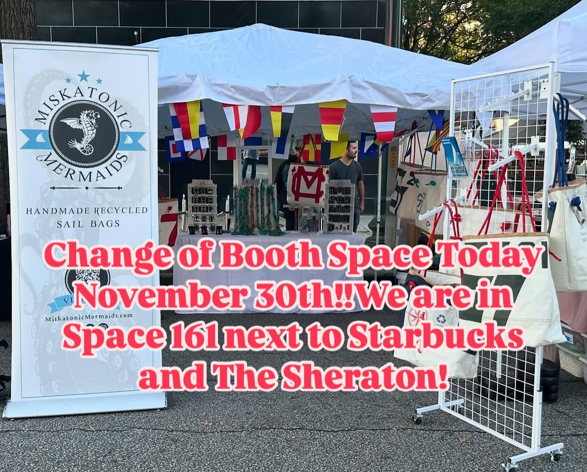 Change of Booth Space today! We are next to Starbucks and The Sheraton! Space 161❤️ @sodacitysc #recycledsailbags @miskatonicmermaids