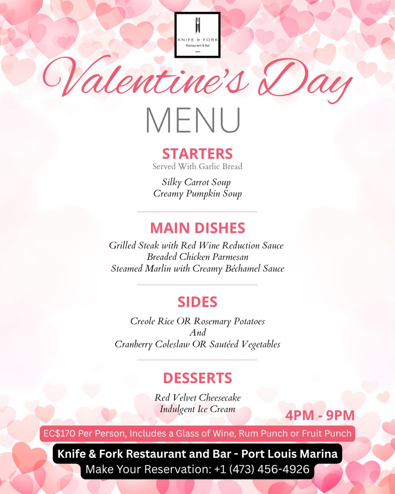 ❤️ Valentine’s Dinner at Knife & Fork ❤️
Celebrate love with a cozy 3-course Valentine’s menu at our Port Louis Marina location.
Start with carrot or pumpkin soup, enjoy your choice of grilled steak, chicken parmesan or steamed fish with sides, and end the night with red velvet cheesecake or ice cream. Perfect for date night, friends, or treating yourself.
📅 Saturday, February 14th
🕓 4PM – 9PM
📍 Knife & Fork Restaurant & Bar — Port Louis Marina
💲 EC$170 per person
📞 Call or WhatsApp to reserve: +1 (473) 456-4926
🌐 Book online: https://www.knifeandforkgrenada.com/reservations