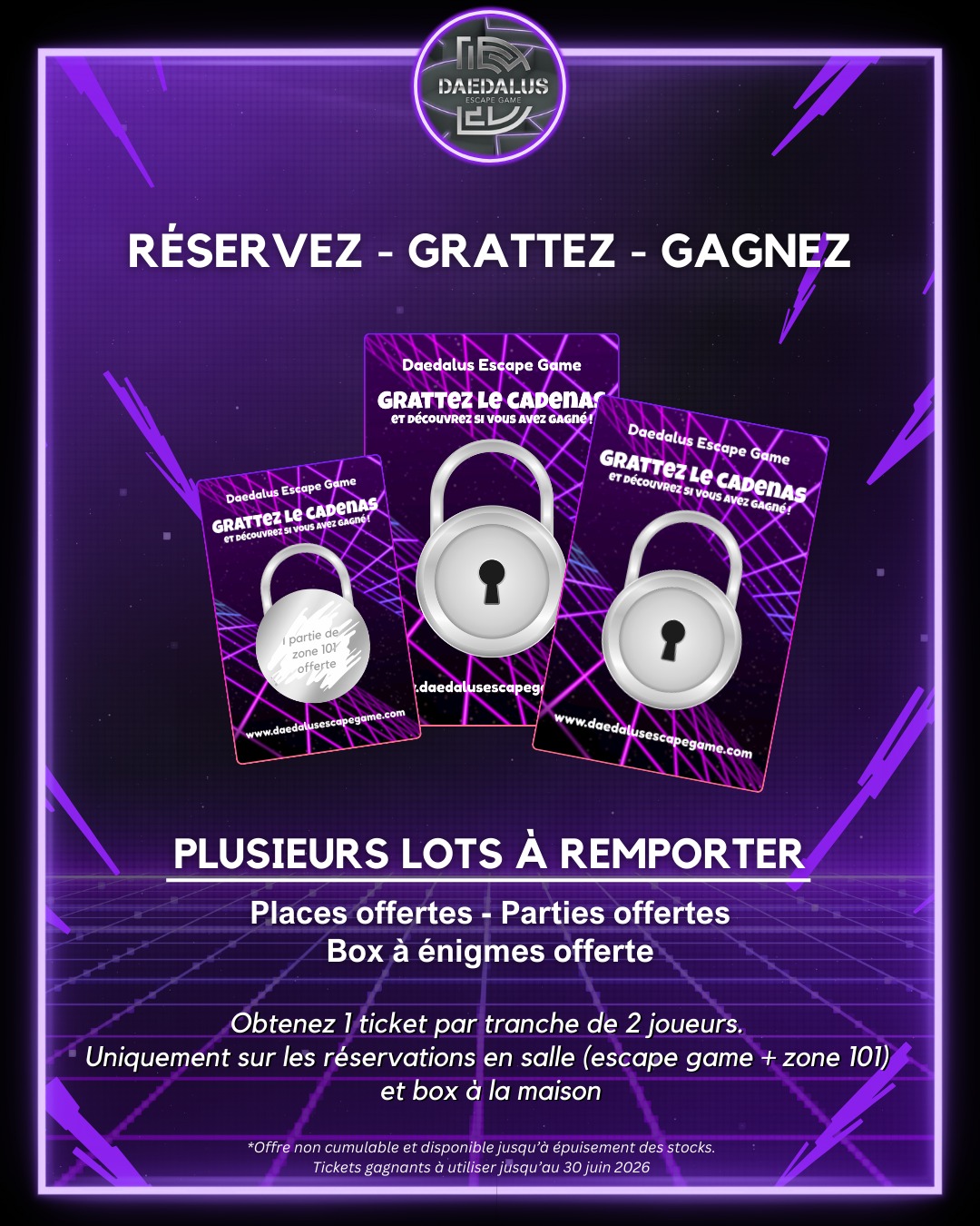 𝗥𝗲́𝘀𝗲𝗿𝘃𝗲𝘇 - 𝗚𝗿𝗮𝘁𝘁𝗲𝘇 - 𝗚𝗮𝗴𝗻𝗲𝘇
Pour toute session en salle ou box à énigme réservée, repartez avec un ou plusieurs tickets à gratter !
Plusieurs lots sont mis en jeu, tels que :
- 𝗗𝗲𝘀 𝗽𝗹𝗮𝗰𝗲𝘀 𝗼𝗳𝗳𝗲𝗿𝘁𝗲𝘀
- 𝗗𝗲𝘀 𝗽𝗮𝗿𝘁𝗶𝗲𝘀 𝗼𝗳𝗳𝗲𝗿𝘁𝗲𝘀
- 𝗗𝗲𝘀 𝗯𝗼𝘅 𝗮̀ 𝗲́𝗻𝗶𝗴𝗺𝗲𝘀 𝗼𝗳𝗳𝗲𝗿𝘁𝗲𝘀
Obtenez 1 ticket par tranche de 2 joueurs sur votre réservation.
𝗣𝗹𝘂𝘀 𝘃𝗼𝘂𝘀 𝗲̂𝘁𝗲𝘀 𝗻𝗼𝗺𝗯𝗿𝗲𝘂𝘅, 𝗽𝗹𝘂𝘀 𝘃𝗼𝘂𝘀 𝗮𝘃𝗲𝘇 𝗱𝗲 𝗰𝗵𝗮𝗻𝗰𝗲 𝗱𝗲 𝗴𝗮𝗴𝗻𝗲𝗿 😉
*𝘖𝘧𝘧𝘳𝘦 𝘯𝘰𝘯 𝘤𝘶𝘮𝘶𝘭𝘢𝘣𝘭𝘦 𝘦𝘵 𝘥𝘪𝘴𝘱𝘰𝘯𝘪𝘣𝘭𝘦 𝘫𝘶𝘴𝘲𝘶'𝘢̀ 𝘦́𝘱𝘶𝘪𝘴𝘦𝘮𝘦𝘯𝘵 𝘥𝘦𝘴 𝘴𝘵𝘰𝘤𝘬𝘴. 𝘑𝘦𝘶 𝘢𝘷𝘦𝘤 𝘰𝘣𝘭𝘪𝘨𝘢𝘵𝘪𝘰𝘯 𝘥'𝘢𝘤𝘩𝘢𝘵.
𝘛𝘪𝘤𝘬𝘦𝘵𝘴 𝘨𝘢𝘨𝘯𝘢𝘯𝘵𝘴 𝘢̀ 𝘶𝘵𝘪𝘭𝘪𝘴𝘦𝘳 𝘢𝘷𝘢𝘯𝘵 𝘭𝘦 𝟥𝟢 𝘫𝘶𝘪𝘯 𝟤𝟢𝟤𝟨.
__________________
🌐 https://f.mtr.cool/rsmhrxqkfv
📱 0633447032
☎️ 0984483171
#escape #escapegame #escaperoom #actiongame #immersivegame #parcours #loisirs #jeu #jeux #blois #loiretcher #famille #amis #ami #barajeux #loire #jeudesociete #valdeloire #chateaudelaloire #loireavelo #bloismaville #valducher #sologne #vendome #sortiren41 #bloischambord #maisondelamagie #visiteblois #bloistourisme