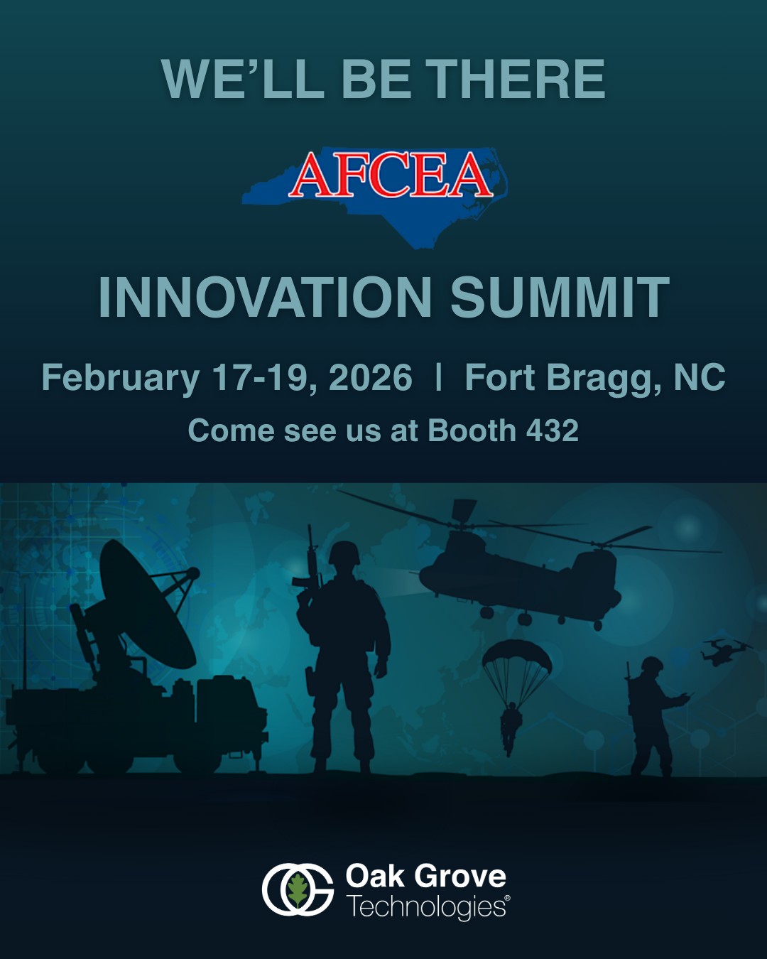 Weโre excited to attend the @afcea Innovation Summit at Fort Bragg, NC, February 17โ19! Stop by Booth 432 to connect with our team and our partners at Accel Innovation Corporation (AIC) and learn how weโre driving innovation in defense and security.
We look forward to seeing you next week!
#OakGroveTechnologies #OurServiceContinues #AFCEA #InnovationSummit
