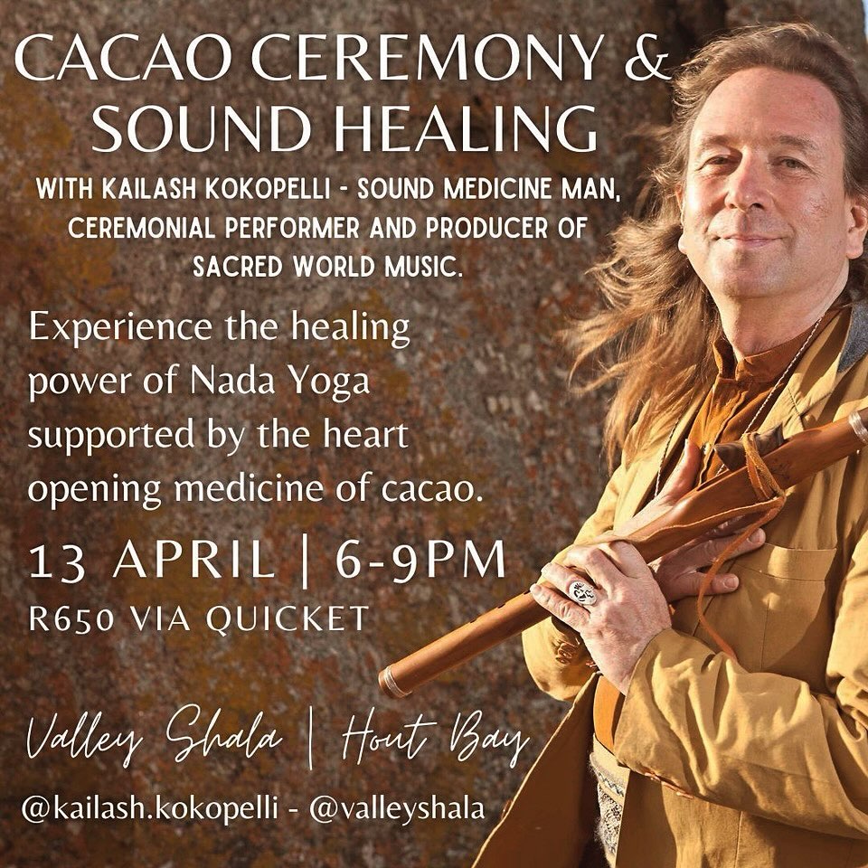 Join us as we once again welcome sound medicine man @kailash.kokopelli to Valley Shala for a magical evening of cacao ceremony and sound journey. It is always a pleasure to have Kailash in the space. Don’t miss out! Tickets available via Quicket. Limited space!! Book now to secure a spot.
Saturday April 13th
6pm start
See you there
✨✨✨✨✨✨✨✨✨