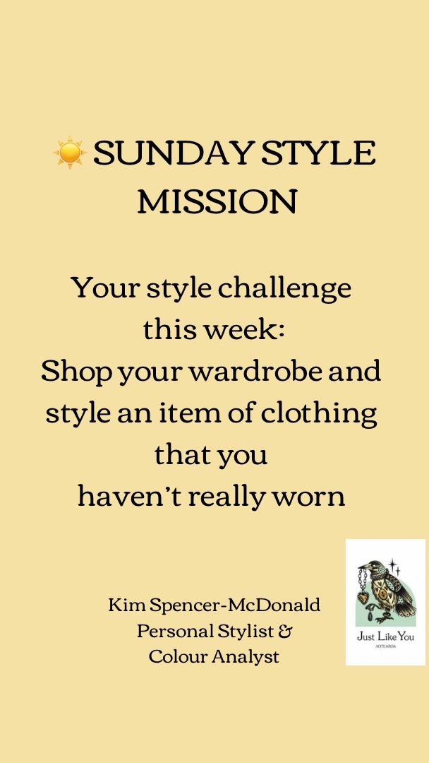 SUNDAY STYLE MISSION:
Shop Your Wardrobe 🛍️✨
This week’s mission is simple 👇
Go to your wardrobe and find ONE piece you haven’t worn in a while. Just one! 👗
Now style it into an outfit for this week. Give it a second chance to shine ✨
Because if you’re not wearing it, should it really be in your wardrobe? 🤔
💃 Here’s where it gets fun, share a pic of what you picked!
Tag me or send me a DM, I’d LOVE to see what you’ve chosen 📸
👇 Tell me what’s that piece you keep skipping over? Let’s get it back in rotation! 💛
#SundayStyleMission
#shopyourwardrobe
#StyleWithKim
#personalstylistnz
Want me to adjust anything?