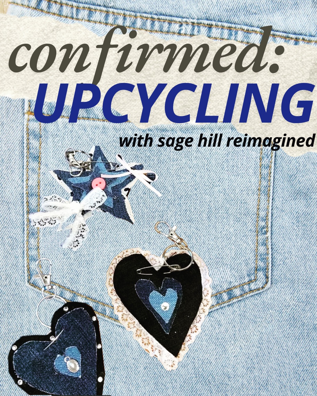 Join Sage Hill Reimagined in their GEMfest workshop! Learn the art of sustainable fashion and upcycle denim into your own eco-concious accessory! ๐๐