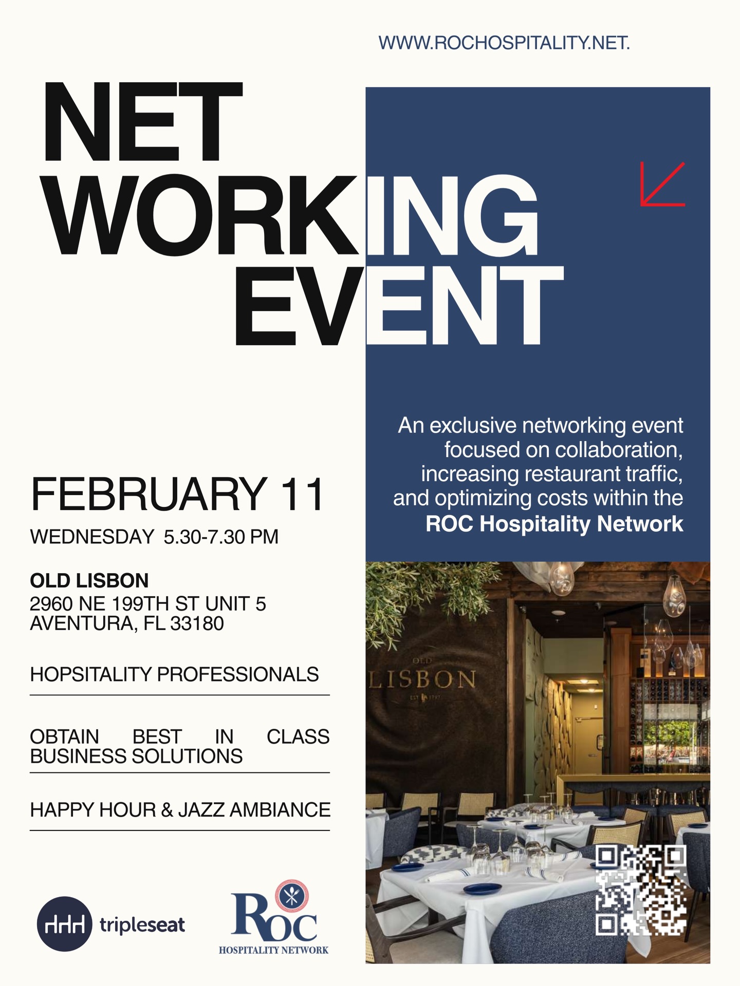 You’re Invited: ROC Hospitality Networking Event
Join fellow hospitality professionals for an exclusive ROC Hospitality Network gathering designed to spark collaboration, drive restaurant traffic, and uncover smarter cost-saving strategies — all in a relaxed, upscale setting.
Event Details:
📅 Wednesday, February 11
⏰ 5:30 – 7:30 PM
📍 Old Lisbon
2960 NE 199th St, Unit 5
Aventura, FL 33180
What to Expect:
✔ Connect with restaurant owners, operators, and industry partners
✔ Discover best-in-class business solutions for hospitality
✔ Conversations focused on increasing traffic & optimizing costs
✔ Happy hour + live jazz ambiance in a beautiful venue
This event is hosted by the ROC Hospitality Network, bringing together operators and solution providers who are serious about growth, efficiency, and collaboration.
Learn more about the ROC Hospitality Network:
🌐 www.rochospitality.net