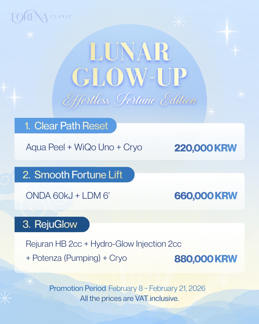 New year, new skin goals. ✨
Step into the Year of the Wood Snake with a radiant, refreshed complexion. Our Lunar Glow-Up: Effortless Fortune Edition is designed to reset, lift, and rejuvenate your skin with our most sought-after treatments.
Choose your path to fortune:
1️⃣ Clear Path Reset: Aqua Peel + WiQo Uno + Cryo (220k)
2️⃣ Smooth Fortune Lift: ONDA 60kJ + LDM 6' (660k)
3️⃣ RejuGlow: Rejuran HB 2cc + Hydro-Glow 2cc + Potenza (Pumping) + Cryo (880k)
📅 Promotion Period: Feb 8 – Feb 21, 2026
📍 All prices are VAT inclusive.
Which glow-up are you choosing for the new year?
📍 Address
7th Floor, 140 Yanghwa-ro, Mapo-gu, Seoul, South Korea(5-minute walk from Hongdae Station Exit 9)
🌐 Website
www.forenaclinic.com
📱 Social Media
• TikTok: @forenaclinic
• Instagram: @forenaclinic
• YouTube: @forenaclinic
• WhatsApp: https://wa.me/821027053095
#koreanskinclinic #forenaclinic #kbeauty #glassskin #rejuran