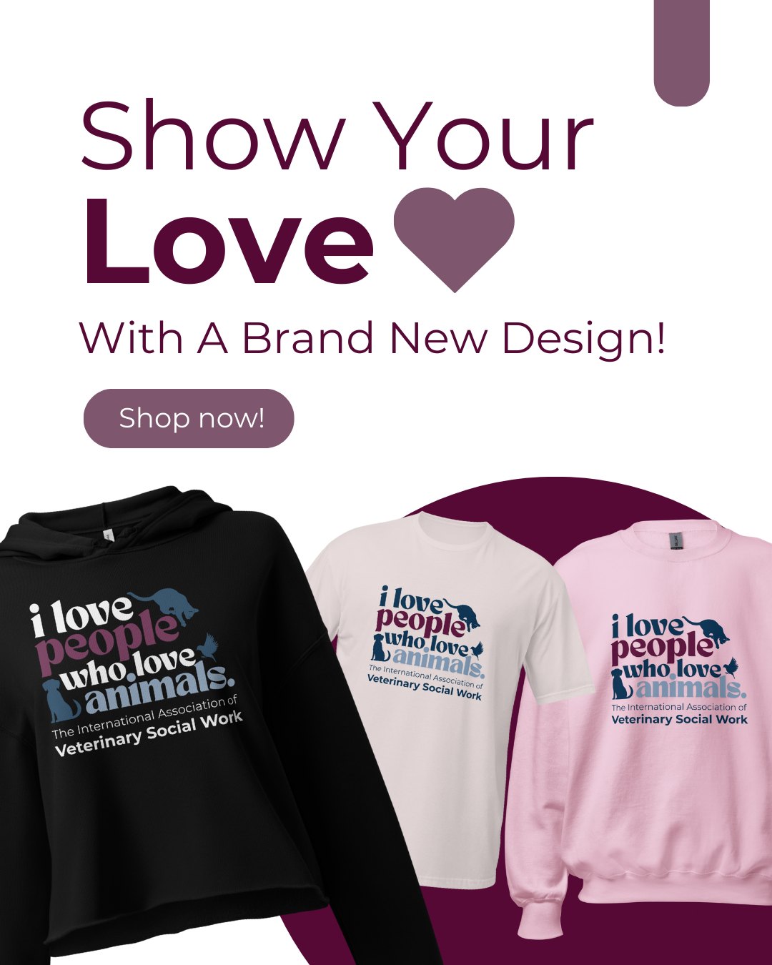 Just in Time for Valentines Day ❤️
Celebrate love with our newly released IAVSW merch design. Created for those who love people and animals, each piece supports the mission of the International Association of Veterinary Social Work. A meaningful gift—or a purposeful addition to your own wardrobe.
Shop now and share the love 💕 IAVSW.org