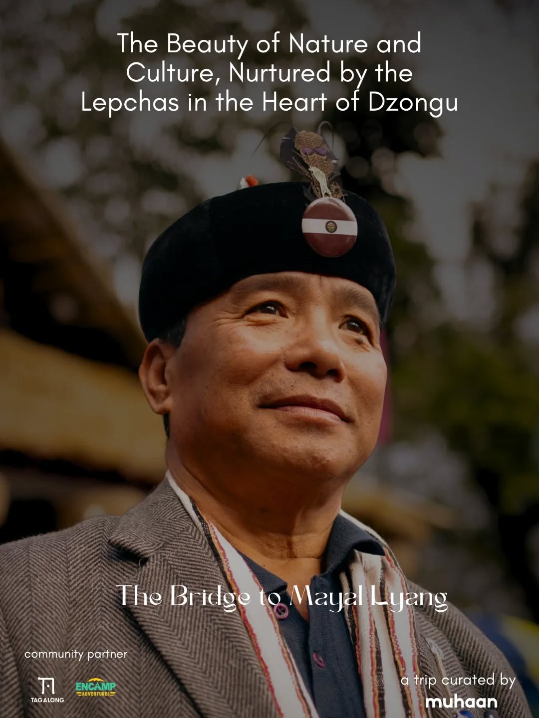 In the eastern Himalayas, Dzongu and Lepchas together steadfast preserving the nature and culture in their beautiful way, untouched by time~
Dzongu, believed to be the bridge to Mayal Lyang—the mythical paradise where all Lepchas are thought to originate and ultimately return.
Bridge to Mayal Lyang is one of the program under Muhaan that will bring you to dive in experience of natural beauty and cultural authenticity.
Learn more what this program offers, detail of activities, places and people here muhaan.in/bridgetomayallyang.