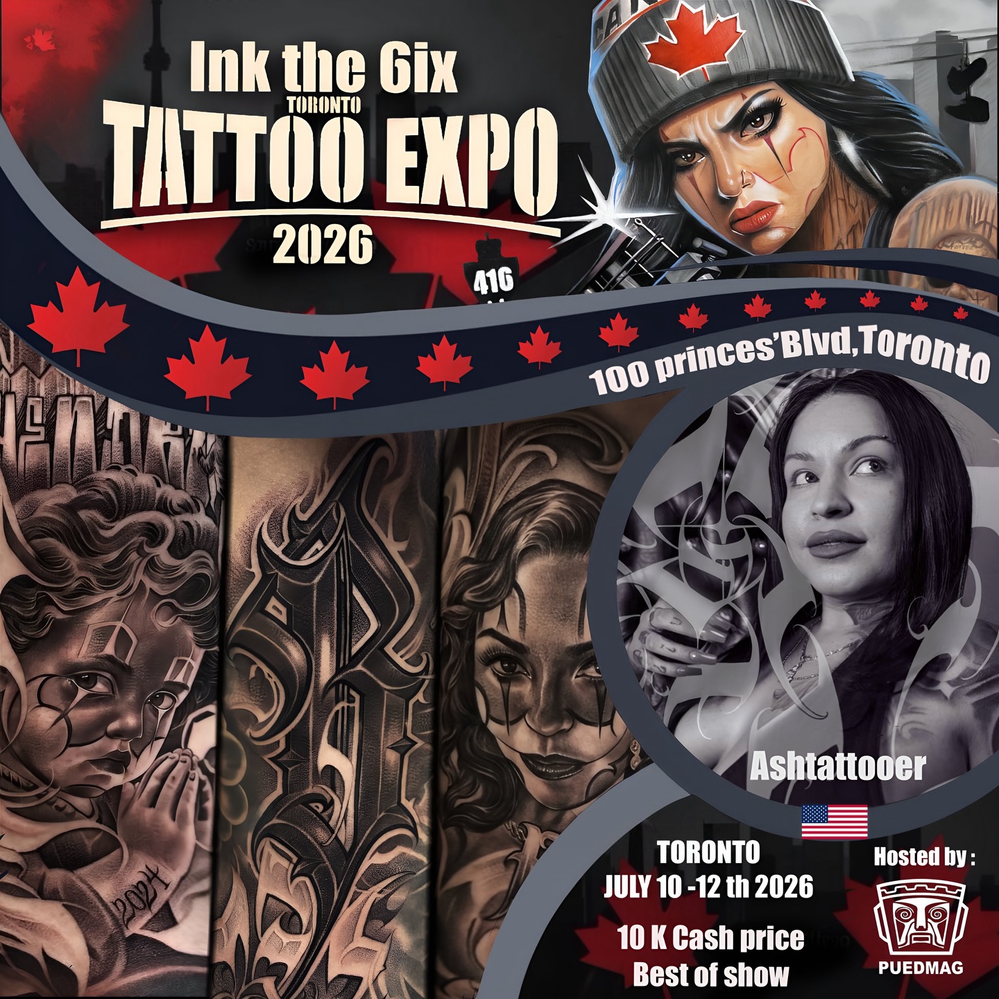 Welcome to the second edition of the @inkthe6ixtorontotattooexpo, @ashtattooer! It’s exciting to have such a talented artist like you in attendance this July 10-12, 2026! If anyone is looking for stunning lettering or gangster black and gray designs, you’re definitely the go-to master for bringing their vision to life. Don’t hesitate to DM her directly to create something truly unique together! What a fantastic opportunity for tattoo enthusiasts in Toronto. We the North,
We are toronto