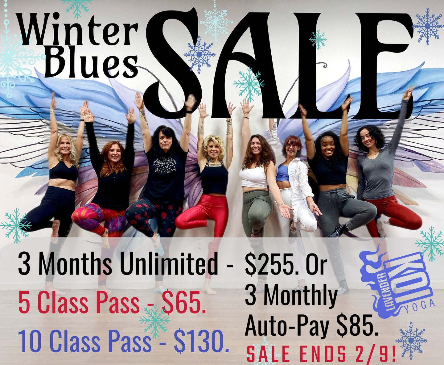 🙌LAST DAY🙌
Winter Blues
❄️SALE!❄️
Are you dreaming of warmer days? Us too! Until they come this is the best time to prepare for those warmer days. Make the most of your time now in preparation to bloom like everything else does in the Spring. Now is the season to restore, create calm resilience and get into alignment with your intentions for yourself. The Koi is the perfect place to do all of that and more! Grab your Sale price now, and gain access to yourself like no other. Don’t delay, Sale ends 2/9!
This is also a fantastic time to become a Koi Member, being and auto-pay member gives you special advantages with our upcoming classes, events and workshops! Almost all are included!!! Taking advantage of the 3 month unlimited auto-pay sale grants you that special access.
One sale price purchase per client. Sale ends 2/9!
Thank you for supporting our small business!!!!
Visit, Lavenderkoiyoga.com to purchase your deal!