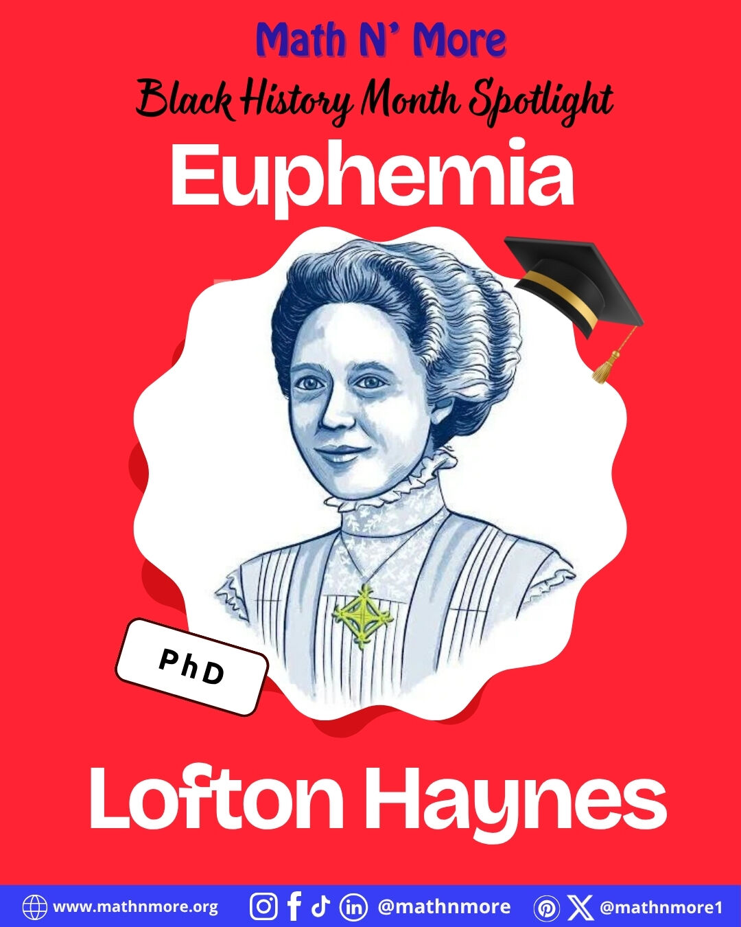 📚 Meet Dr. Euphemia Lofton Haynes — math educator, racial justice advocate, and the first Black woman in the U.S. to earn a Ph.D. in math.
She taught for nearly 50 years and fought segregation, proving math and justice go hand in hand.
Representation in math isn’t just symbolic — it’s transformational.
#MathNMore #BlackHistoryMonth #EuphemiaLoftonHaynes #BlackWomenInSTEM #RepresentationMatters #MathIsPower #STEMEducation #EquityInEducation #MathIsLife