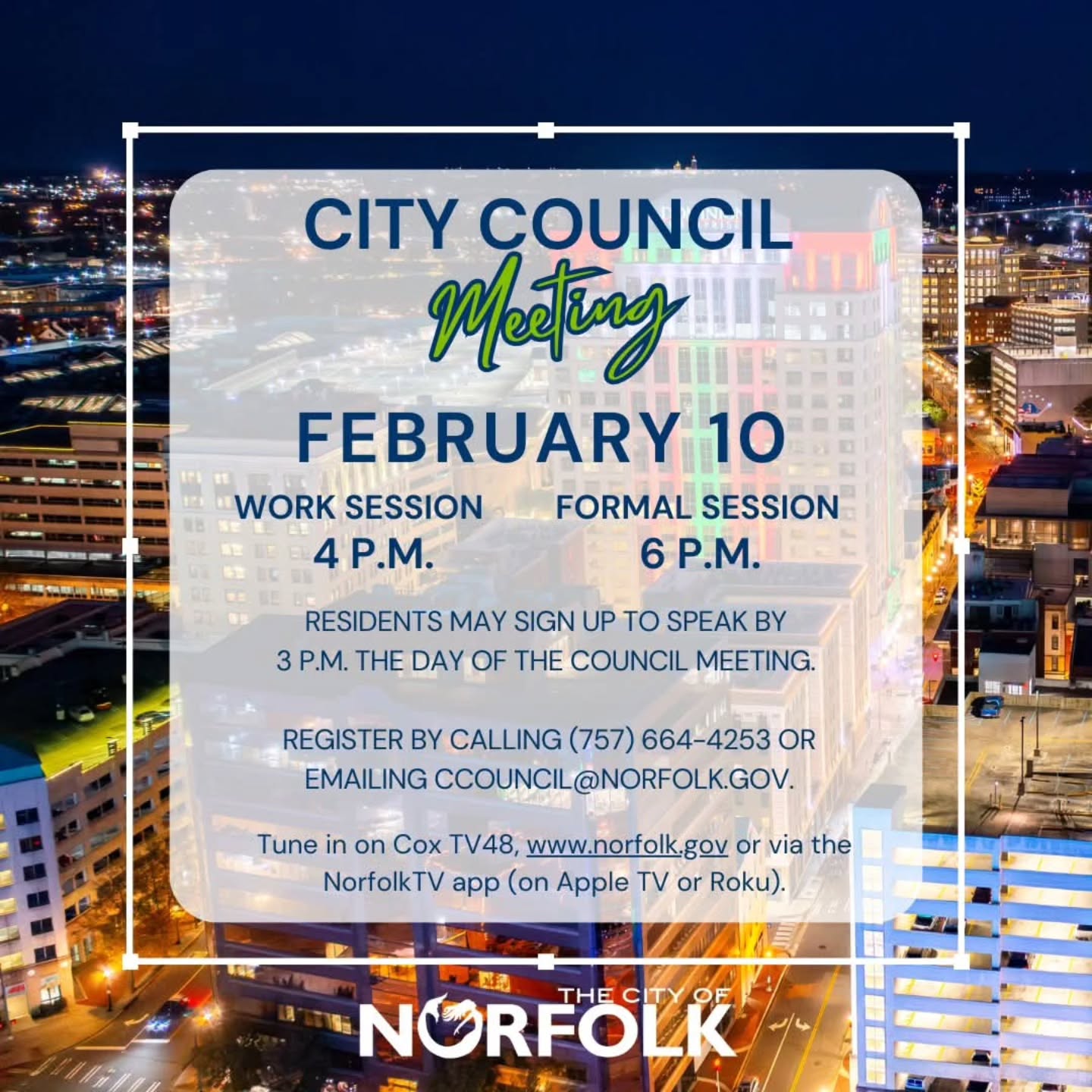 Norfolk City Council meets Feb. 10.
⏰ Work Session: 4 p.m.
⏰ Formal Session: 6 p.m.
To register to speak, call 757-664-4268 or email ccouncil@norfolk.gov by 3 p.m. the day of the meeting.
To review the agenda, visit www.norfolk.gov/AgendaCenter
Watch on Cox TV48, online at www.norfolk.gov or via the NorfolkTV app (available for download in your app store, on AppleTV or Roku).