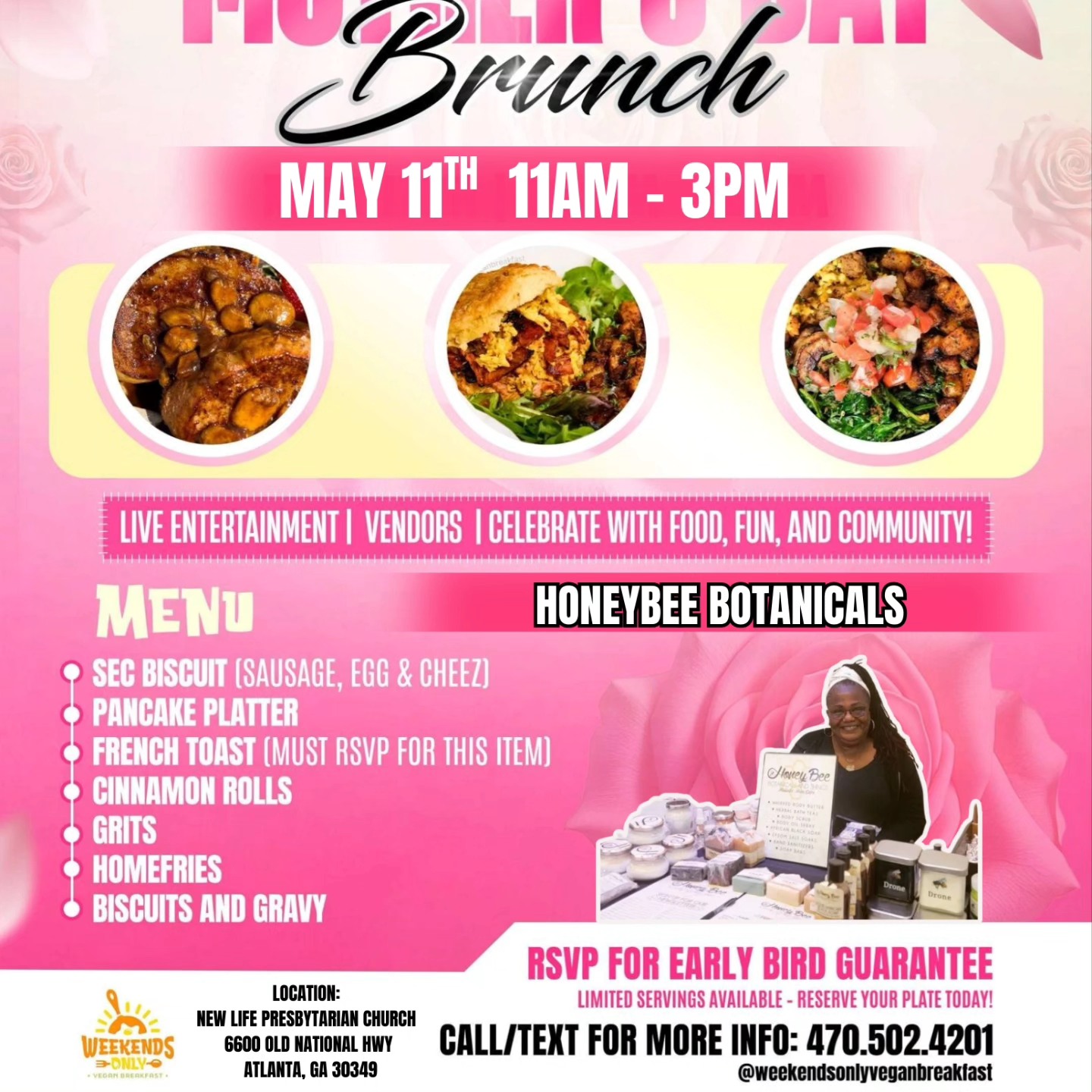 Come meet Honeybee at the vegan brunch. We will have the goodies for mom this mother's day.