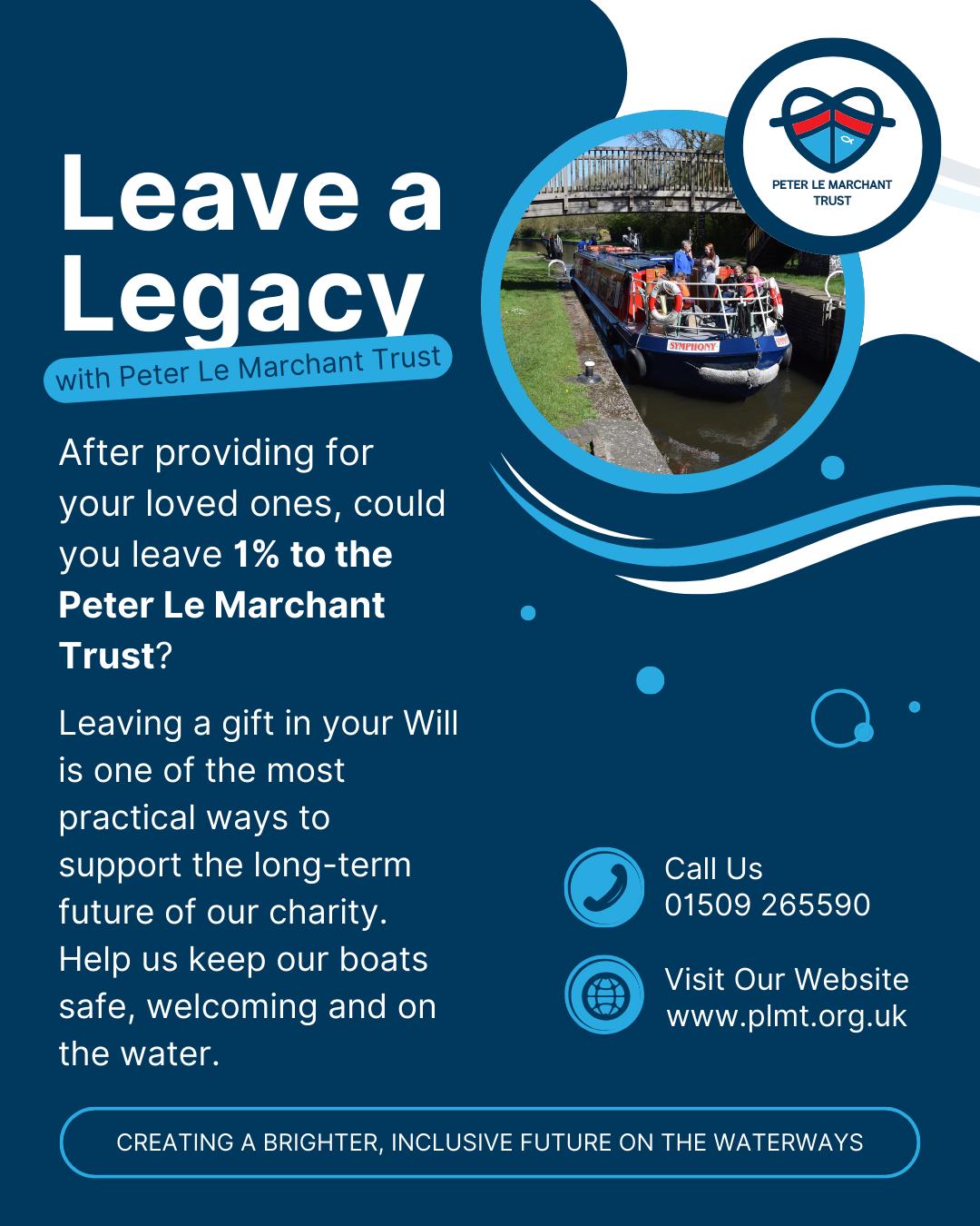 Leaving a gift in your Will is never an easy thing to think about. But for some people, it’s a quiet way of making sure something they care about continues long into the future 🕊️
A legacy gift to the Peter Le Marchant Trust helps keep our boats safe, welcoming and on the water, offering calm, connection and shared moments to people of all ages and abilities.
It helps us plan ahead, look after our fleet, and continue offering accessible trips for families, care groups and individuals who need them most 💙
Whether it’s a small percentage or a specific gift, every legacy is deeply appreciated and treated with care and respect.
If you'd like to talk things through, or simply find out more, our team is always happy to have a conversation.
☎️ 01509 265590
📬 info@plmt.org.uk
📲 click the link in bio to visit our website!