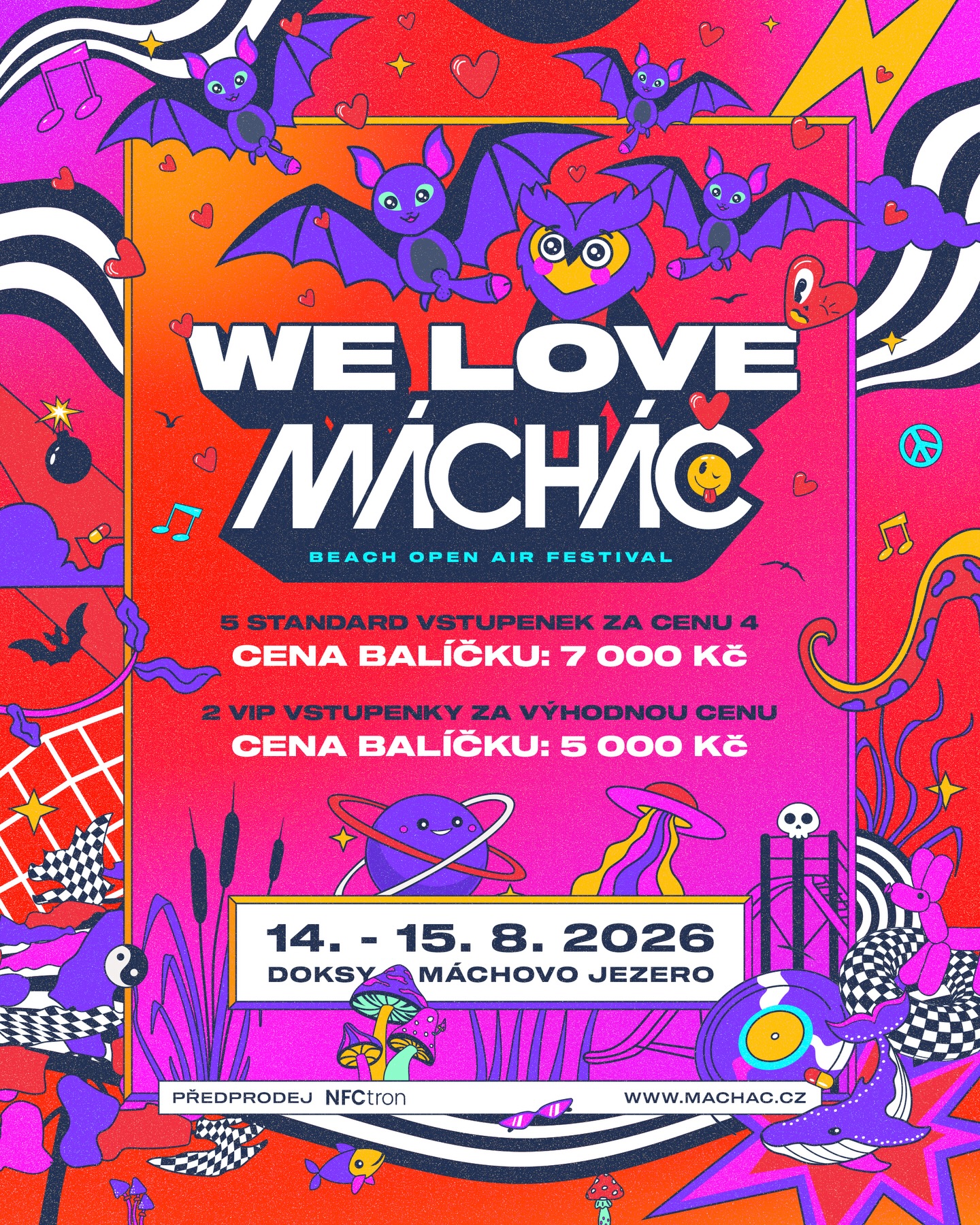 Ahoj lásky ❤️,
na Valentýna jsme pro vás připravili 2 zvýhodněné balíčky -> pro partu i pro dvojici:
1) WE LOVE MÁCHÁČ 4+1
Ideální pro partu kamarádů, besties, rodinu - prostě vaše lidi. 🫶
Hodíš do košíku balíček a máš 5 lístků za cenu 4.
2) WE LOVE MÁCHÁČ VIP 1+1
Chceš to ve VIP? Vezmi parťáka a máš VIP vstup pro 2 lidi za 5 000 Kč.
Balíčků je omezené množství a stejně jako minulý rok budou rychle pryč. Pošli to do group chatu 👉 a kupuj na tickets.machac.cz