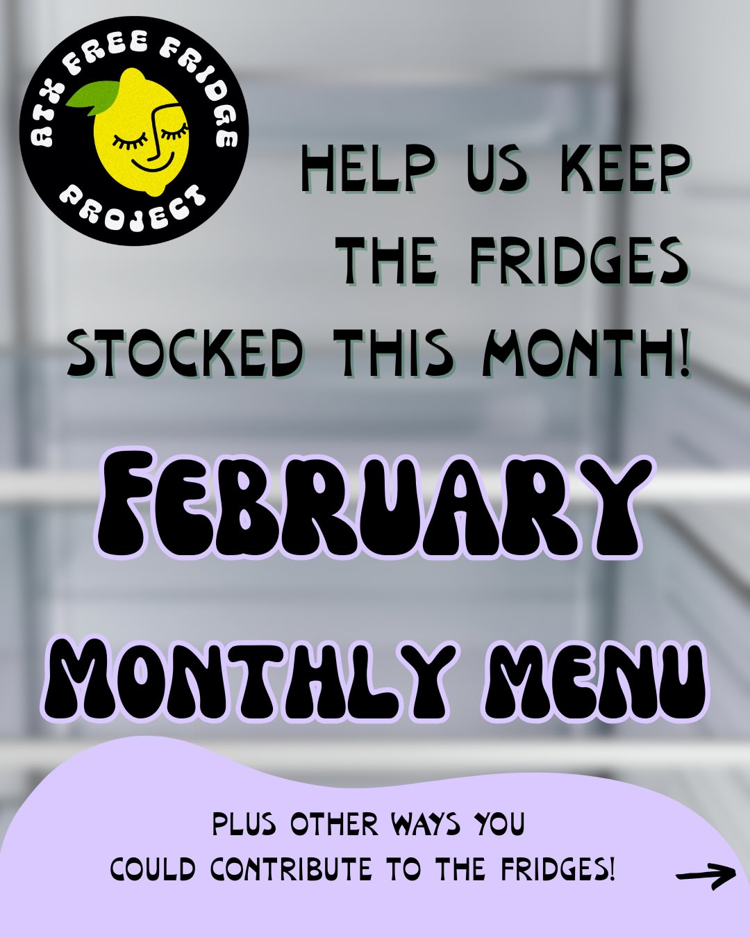 february is here! we got some yummy meals and treats you can make to stock the fridges this month! 😋
friendly reminder, dating and labeling any prepared meals that you contribute is REQUIRED! help keep everyone safe y’all 🥰
have leftovers and need containers? DM us! dont have time to cook? stock fridges with low-cost snacks!
thank y’all for contributing and for throwing away any trash you see/wiping down any spills while you’re at a fridge! 💛🍋💛
DM us if you have any questions :)
#SolidarityNotCharity #coldrecipeidea #atx