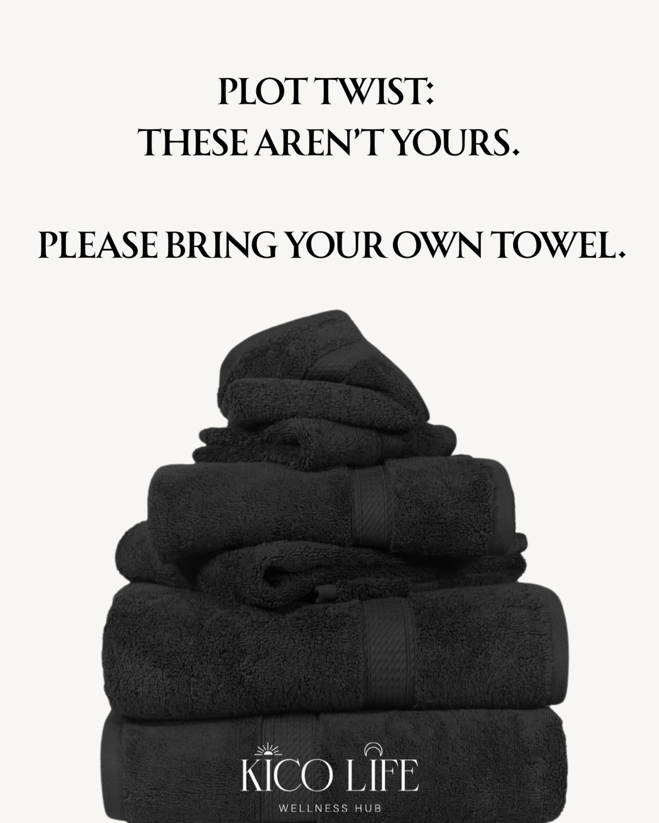 New era unlocked: please bring your own towel. Everything else? We’ve got you ☺️