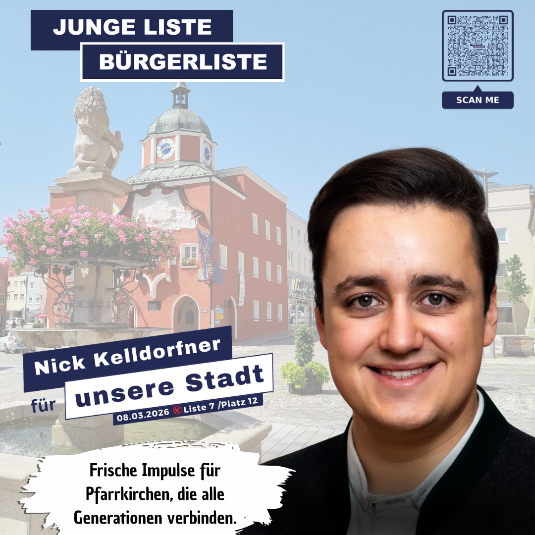 Frische Impulse für Pfarrkirchen, die alle Generationen verbinden.
✨ Nick Kelldorfner bringt Ideen, die Jung und Alt zusammenbringen – Pfarrkirchen verbindet Generationen!
Lerne unsere Stadtratskandidat*innen kennen! Auf unserer Homepage www.jl-bl.de gibt es alle Infos zu unseren Zielen und Visionen – und alle Termine, bei denen du direkt ins Gespräch kommen kannst. Dein Kontakt zählt!
#kommunalwahl2026 #stadtrat2026 #pfarrkirchen #GemeinsamFürEinLebendigesPfarrkirche