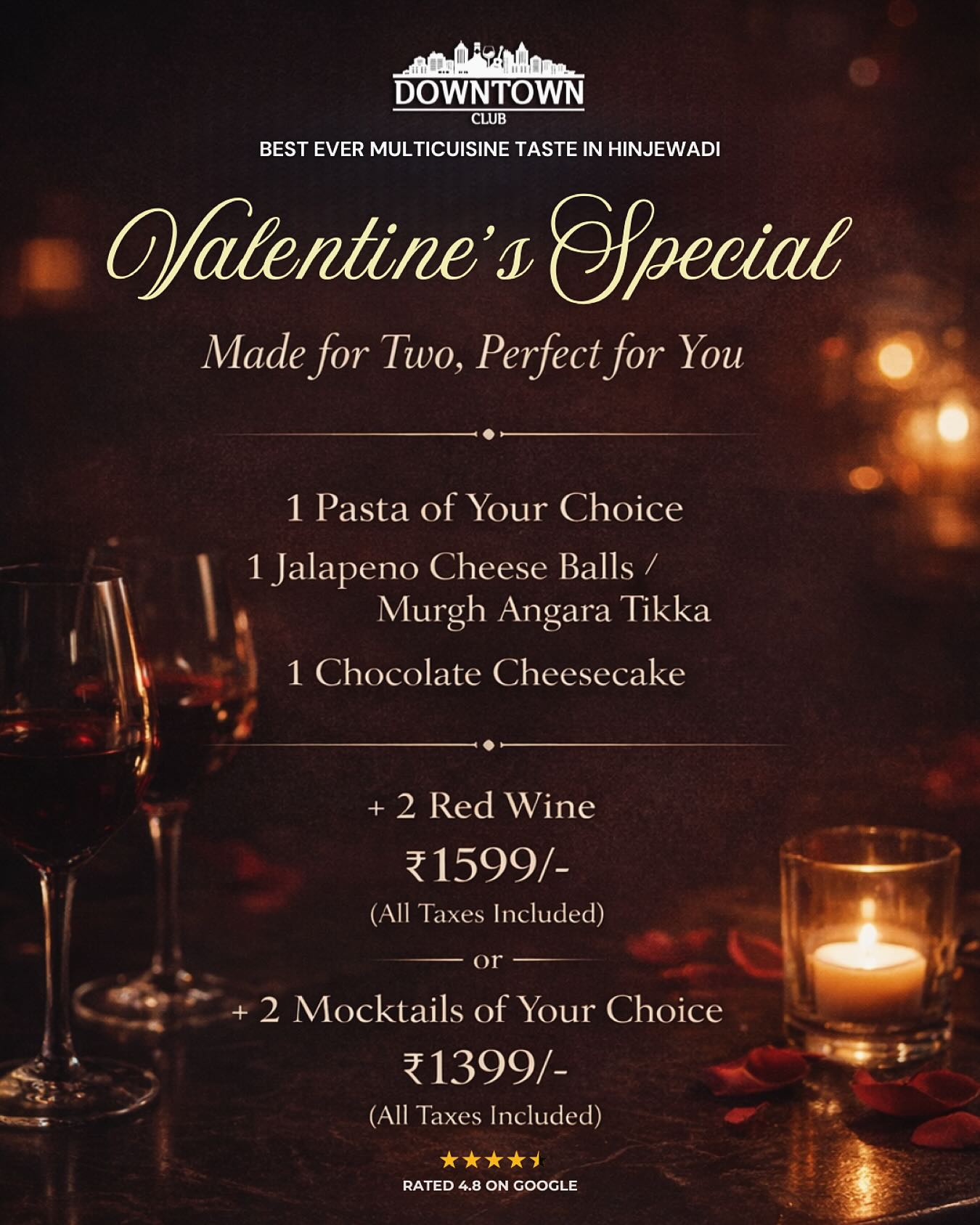 Planning a Valentine’s date? ❤️
🍽️ Downtown Valentine’s Special for Two
🍷 With wine or mocktails
💰 Starting at ₹1399 (all taxes included)
📍 Downtown Club, Hinjewadi
Limited tables. Perfect vibes ✨
#ValentinesAtDowntown #DateNight #PuneCouples #Hinjewadi