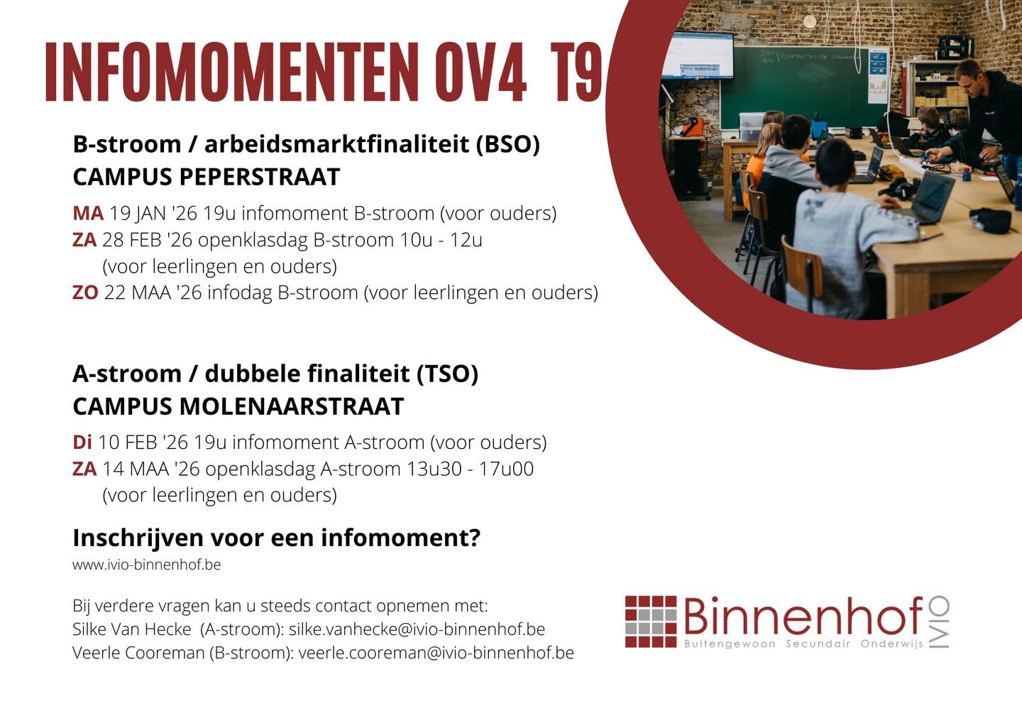 Op zoek naar de juiste studierichting?
IVIO-Binnenhof organiseert infomomenten en opendeurdagen voor A- en B-stroom!
Kom kennismaken met onze campussen, leerkrachten en werking.
👉 Ontdek alle data op de flyer en schrijf je in via www.ivio-binnenhof.be
