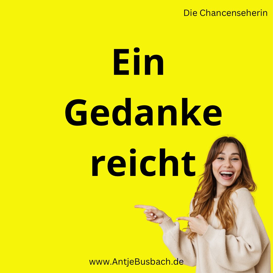 Große Schritte sind selten nötig.
Ein neuer Gedanke zur richtigen Zeit genügt.
Du bist die wichtigste Person in deinem Leben.
Manchmal reicht ein einziger echter Moment – und du erinnerst dich wieder, wer du bist.
Deine Lebensqualität verbessert sich. Du wirst lebendig!
Herz über Kopf wieder leben. Direkthilfe in Krisenzeiten.
https://kurzlinks.de/wo23
Ich zeige dir wie du wieder in dein Strahlen kommst, trotz eines stressigen Alltags. Du lernst, wie du Krisen spielend meisterst, in dem ich dir meinen stärkenden Werkzeugkasten für Zuversicht und Lebensfreude an die Hand gebe, damit du ein rundum erfülltes Leben genießt.
* Der Beitrag war ein Augenöffner? Teile ihn doch in deiner Story und mit deiner Community!
* Speicher dir den Post ab, damit du immer wieder drauf zurückgreifen kannst.
* Der Beitrag gefällt dir? Dann gib mir gerne ein Like.
* Markiere die Person, die diesen Beitrag nicht verpassen darf!
Feel Freude und fühl Vergnügen
Antje Busbach - die Chancenseherin
#chancenseherin #AntjeBusbach #frauenimstress