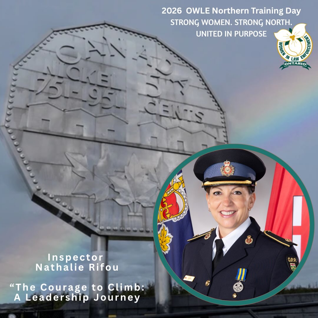 Northern Training day will be held on April 9th in Sudbury! Inspector Nathalie Rifou of the Ontario Provincial Police will be presenting: The Courage to Climb: A Leadership Journey
In 1999 Inspector Rifou joined the West Nipissing Police Service as a Constable. In 2008 she undertook the role of Detective Constable investigating major crimes and was the intelligence officer and a member of CISO (Criminal Intelligence Service Ontario). In 2011 she was promoted to the rank of Sergeant as a frontline supervisor. Prior to the amalgamation to the OPP in 2019, she was an Acting Operations Manager. In June 2019, the West Nipissing Police Service amalgamated to the OPP where she continued her role as a Platoon Sergeant. In July 2020 she joined the Professional Standards as a Detective Sergeant conducting Police Services Act, Criminal Code investigations and was the lead on a major police corruption project. In 2022, she was promoted to the rank of Staff Sergeant at the Provincial Communications Centre – North Bay where she undertook the role of Operations Manager. In 2024, she was promoted to the rank of Inspector as the Detachment Commander for the Nipissing West Detachment.
Get your tickets today! Open to everyone to attend