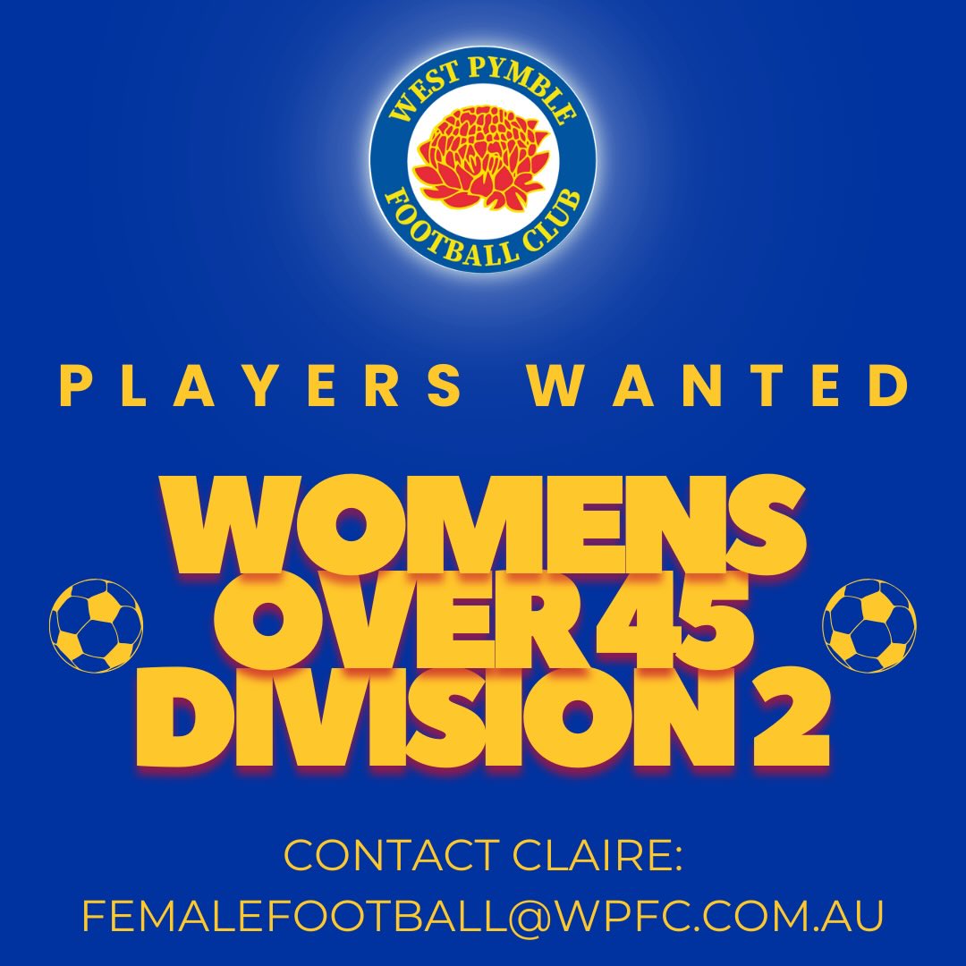 Women’s Over 45, Div 2, Players Wanted! 💛💙
Are you looking for a great way to spend your Sundays? How about join our Women’s Over 45 division 2 team?!
Our Women’s 45 Div 2 team is looking for players! Beginners welcome and any position welcome!
If you are interested make sure to email Claire:
Femalefootball@wpfc.com.au